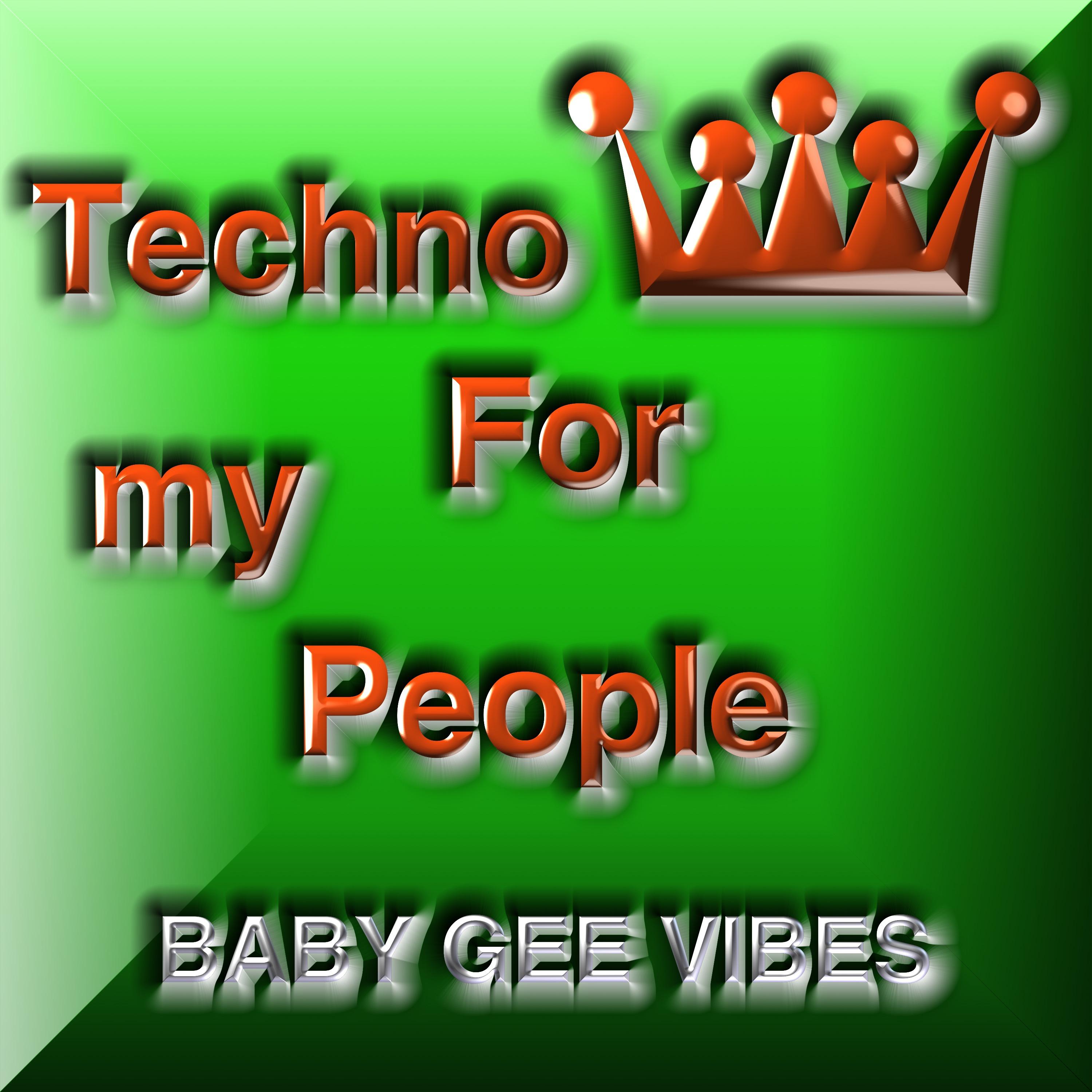 Techno for my People