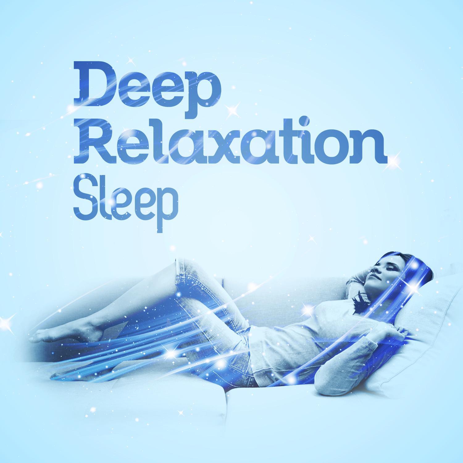 Deep Relaxation Sleep