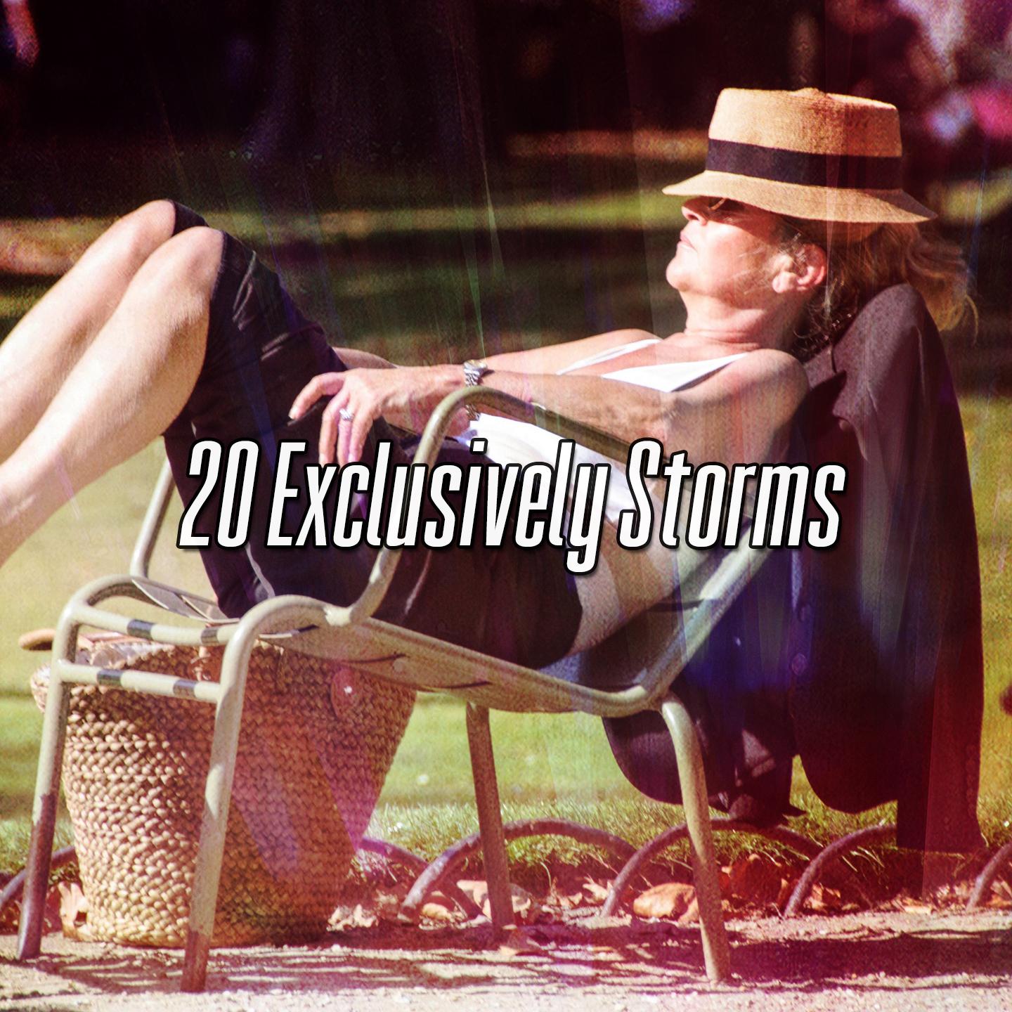 20 Exclusively Storms