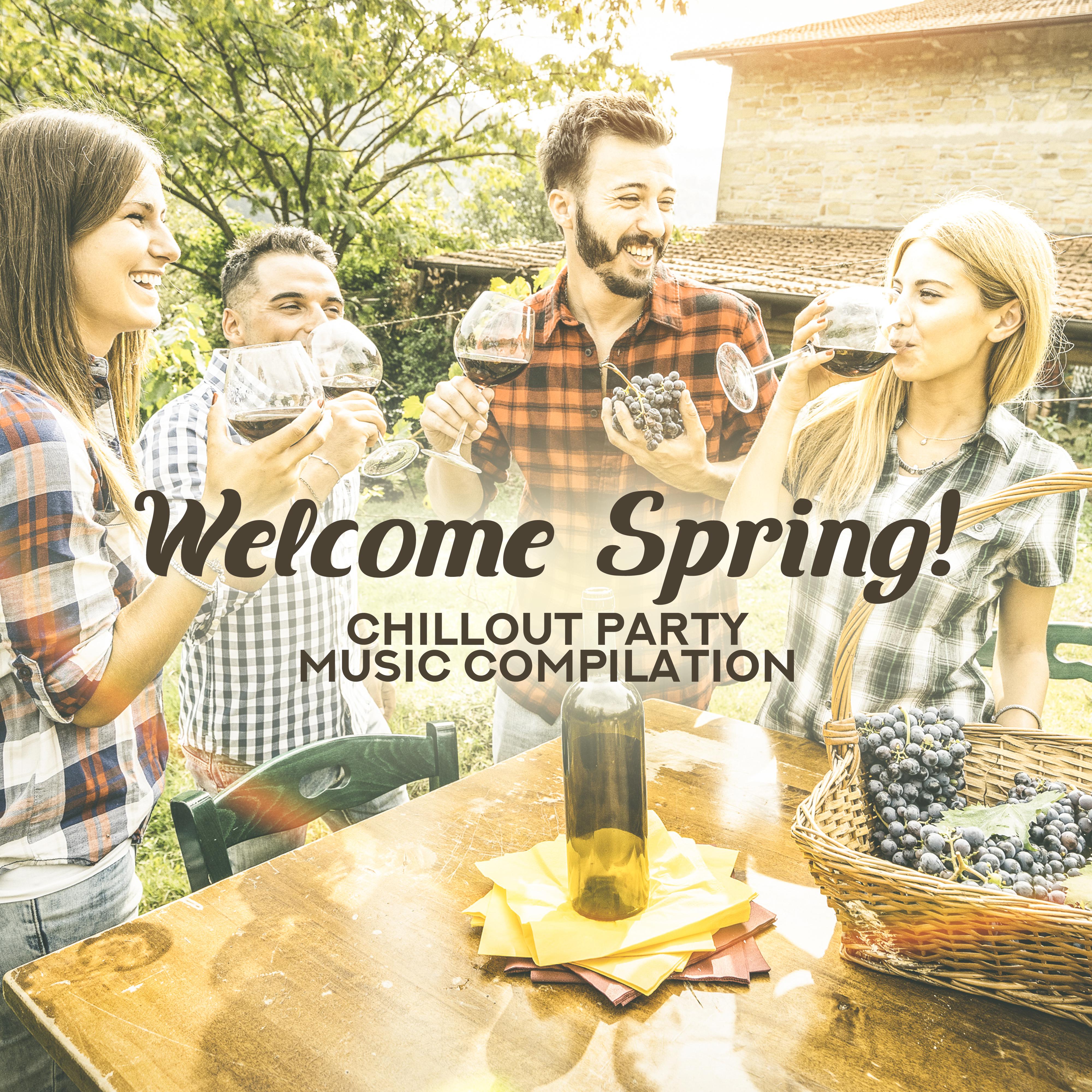 Welcome Spring! - Chillout Party Music Compilation