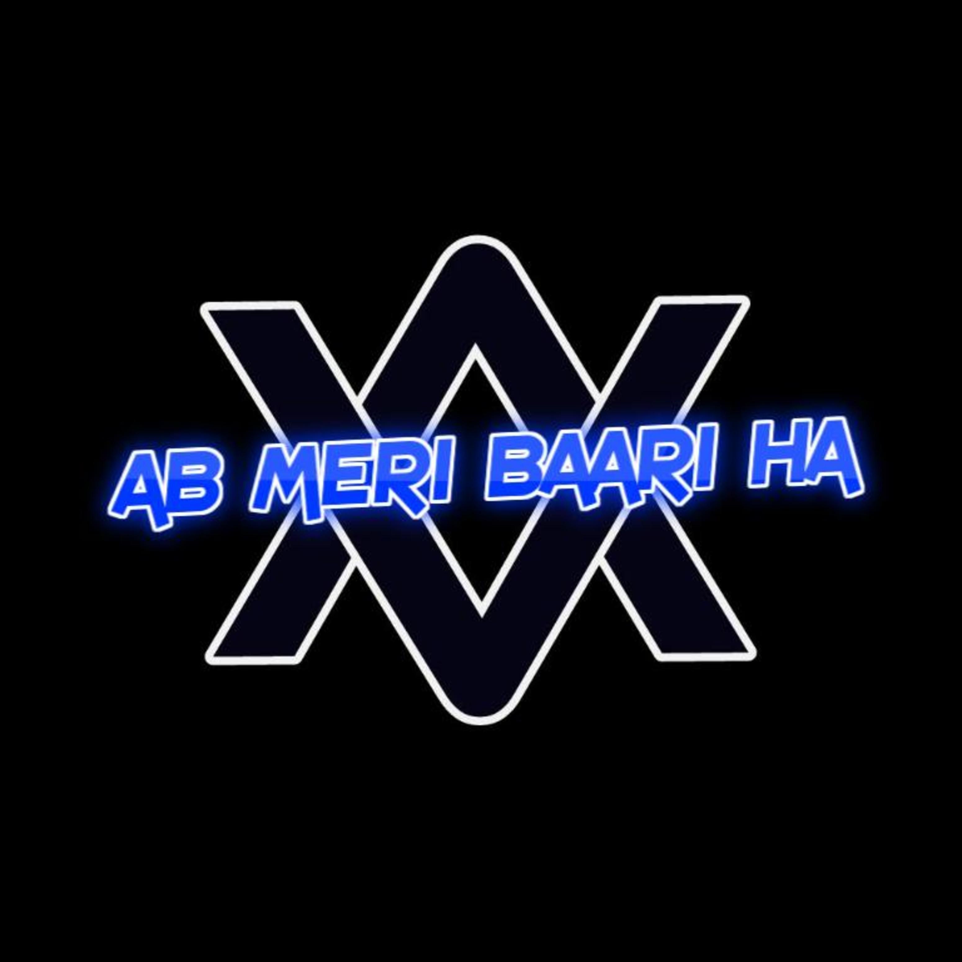 Ab Meri Baari Ha