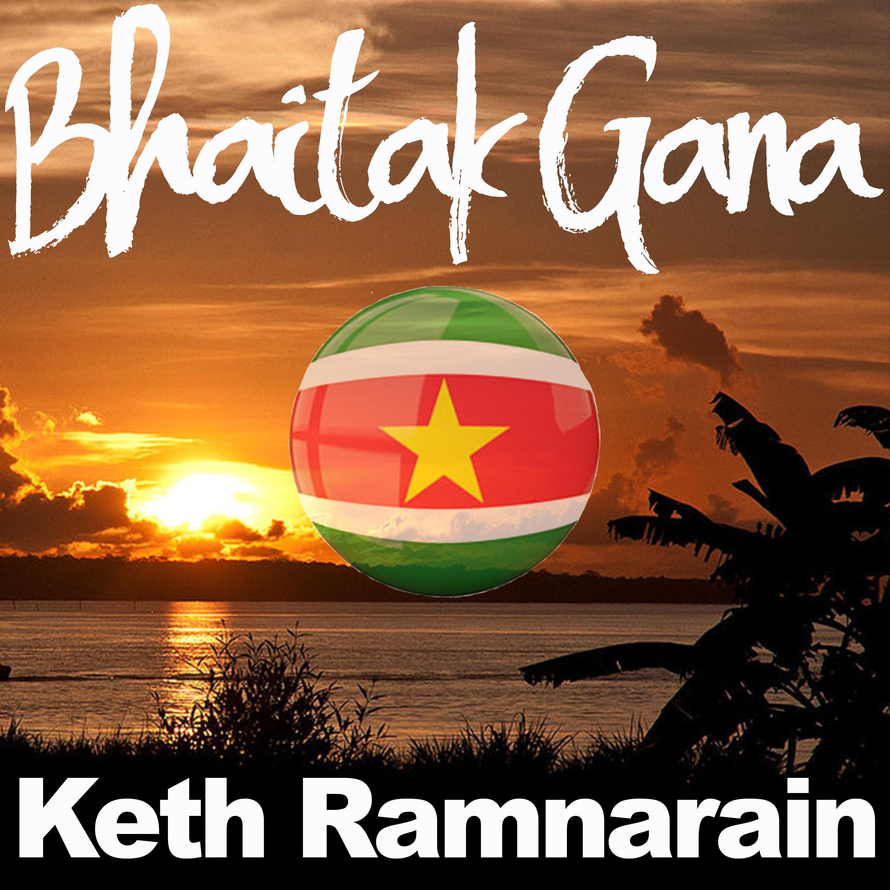 Bhaitak Gana - Keth Ramnarain