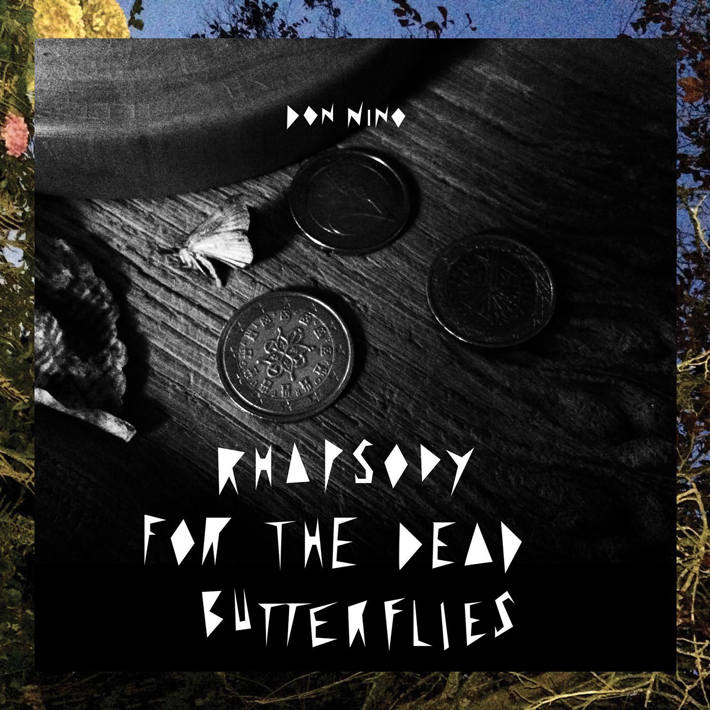 Rhapsody for the Dead Butterflies