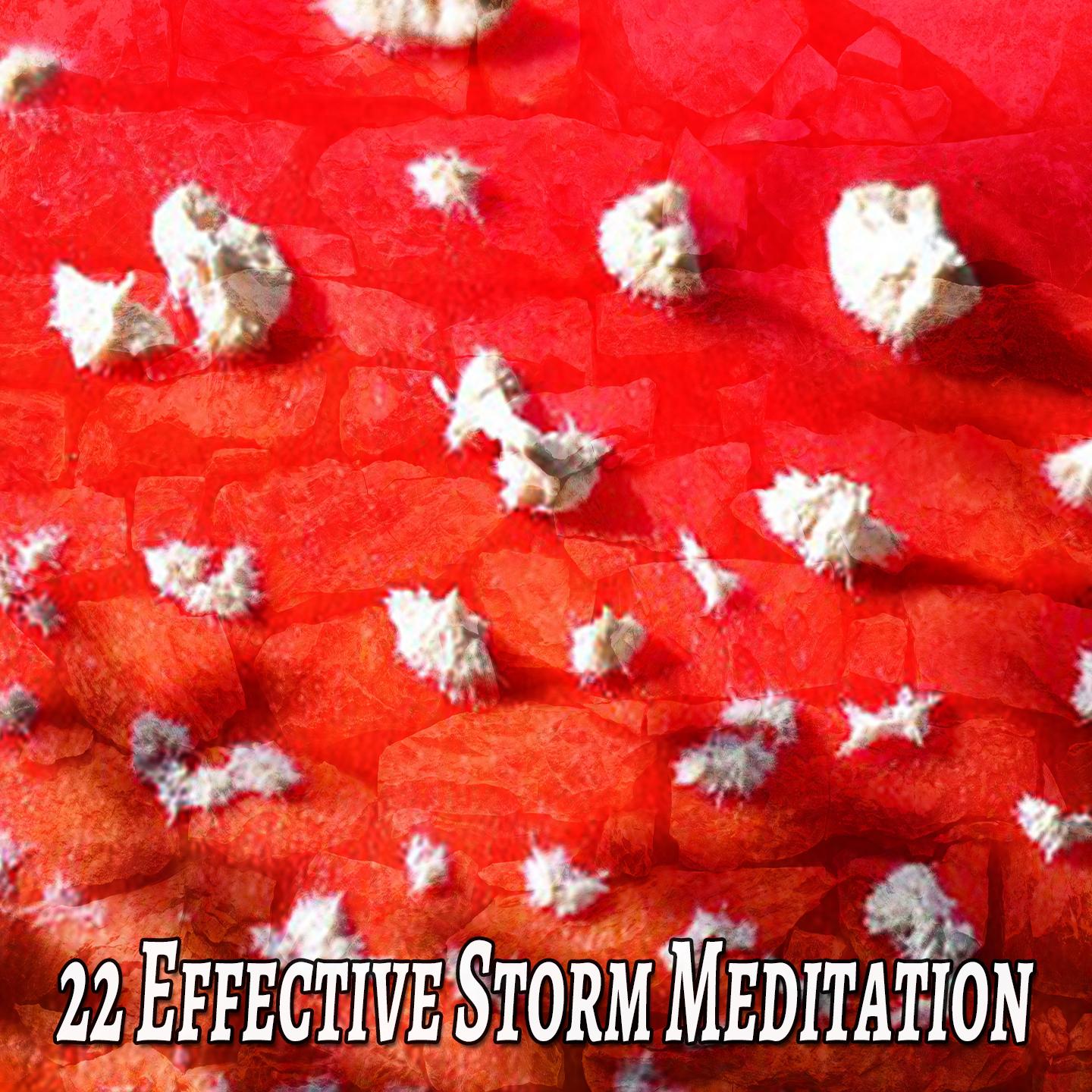 22 Effective Storm Meditation