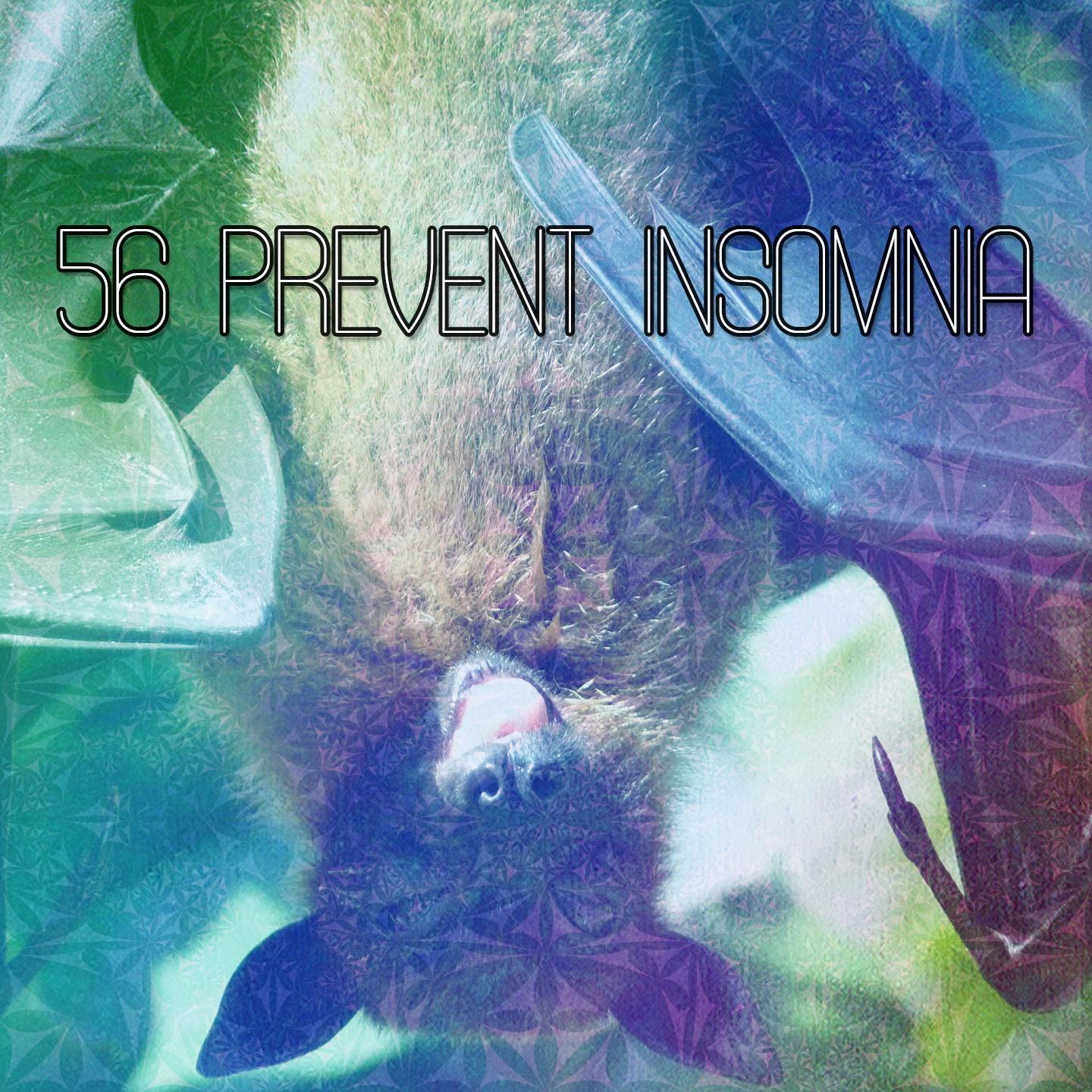 56 Prevent Insomnia