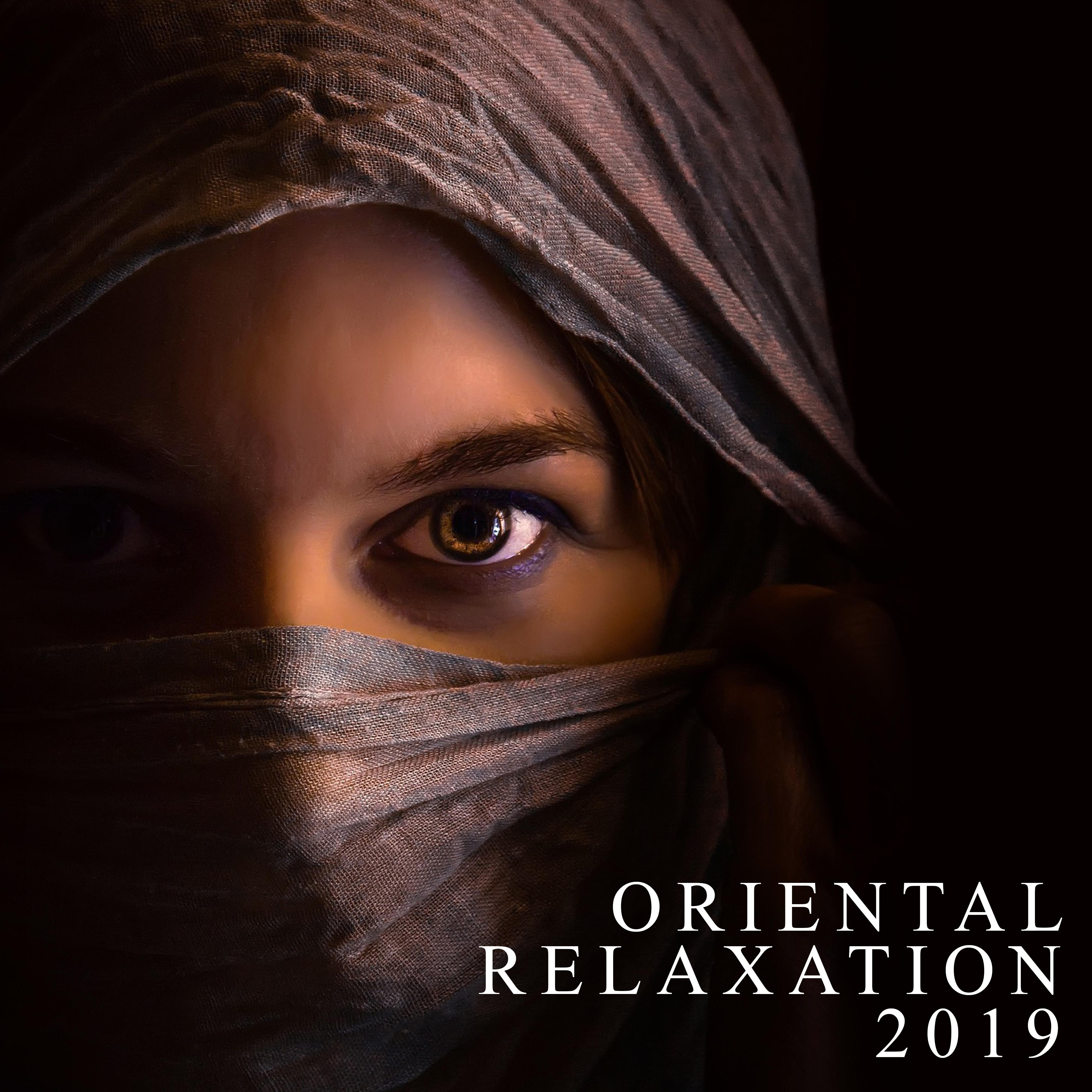 Oriental Relaxation 2019 – Deep Meditation, Pure Mind, Relaxing Sounds for Yoga, Sleep, Reduce Stress, Zen Serenity, Spiritual Relaxing Music