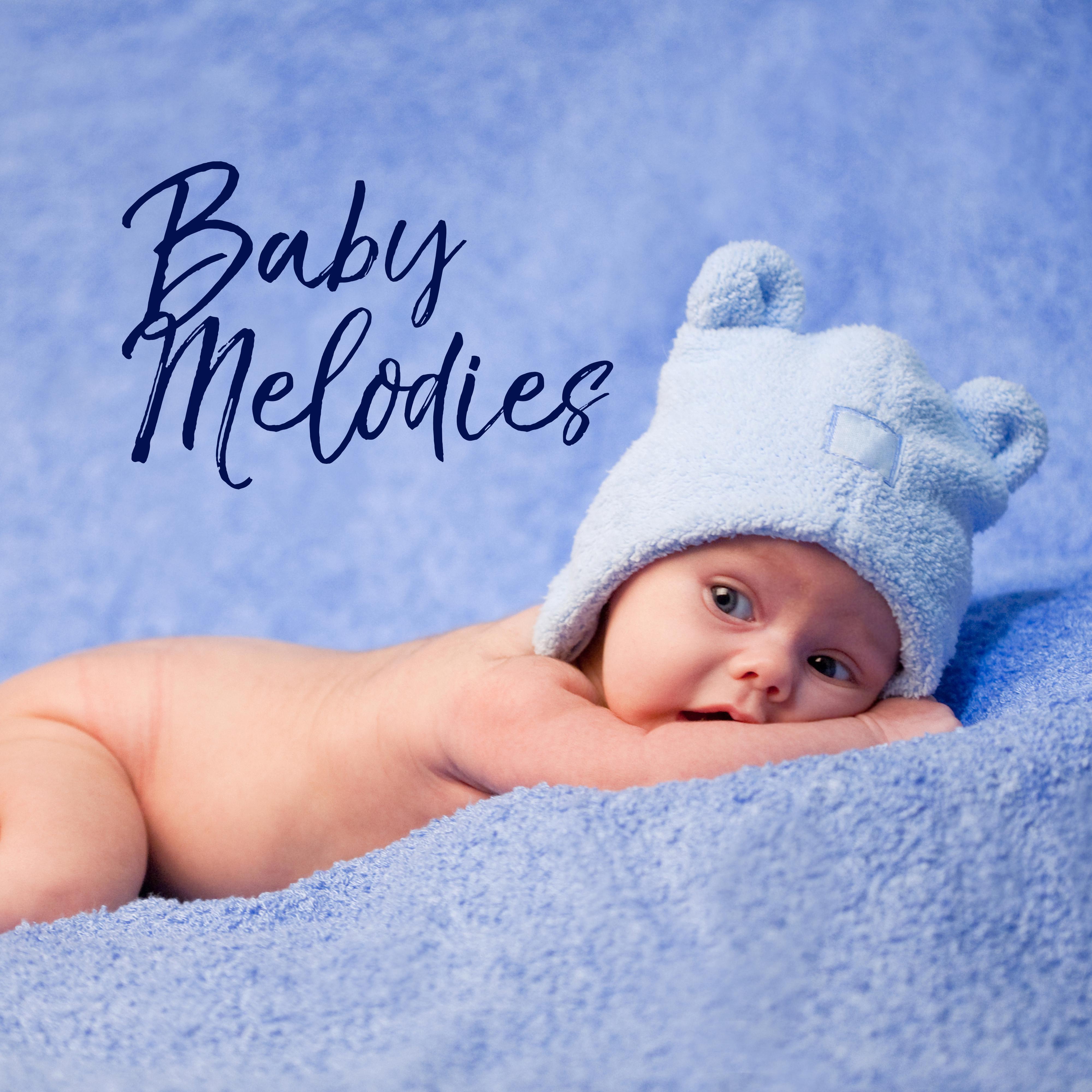 Baby Melodies – Relaxing Music for Baby, Calming Lullabies, Soothing Sounds, Cradle Songs, Pure Relaxation for Baby