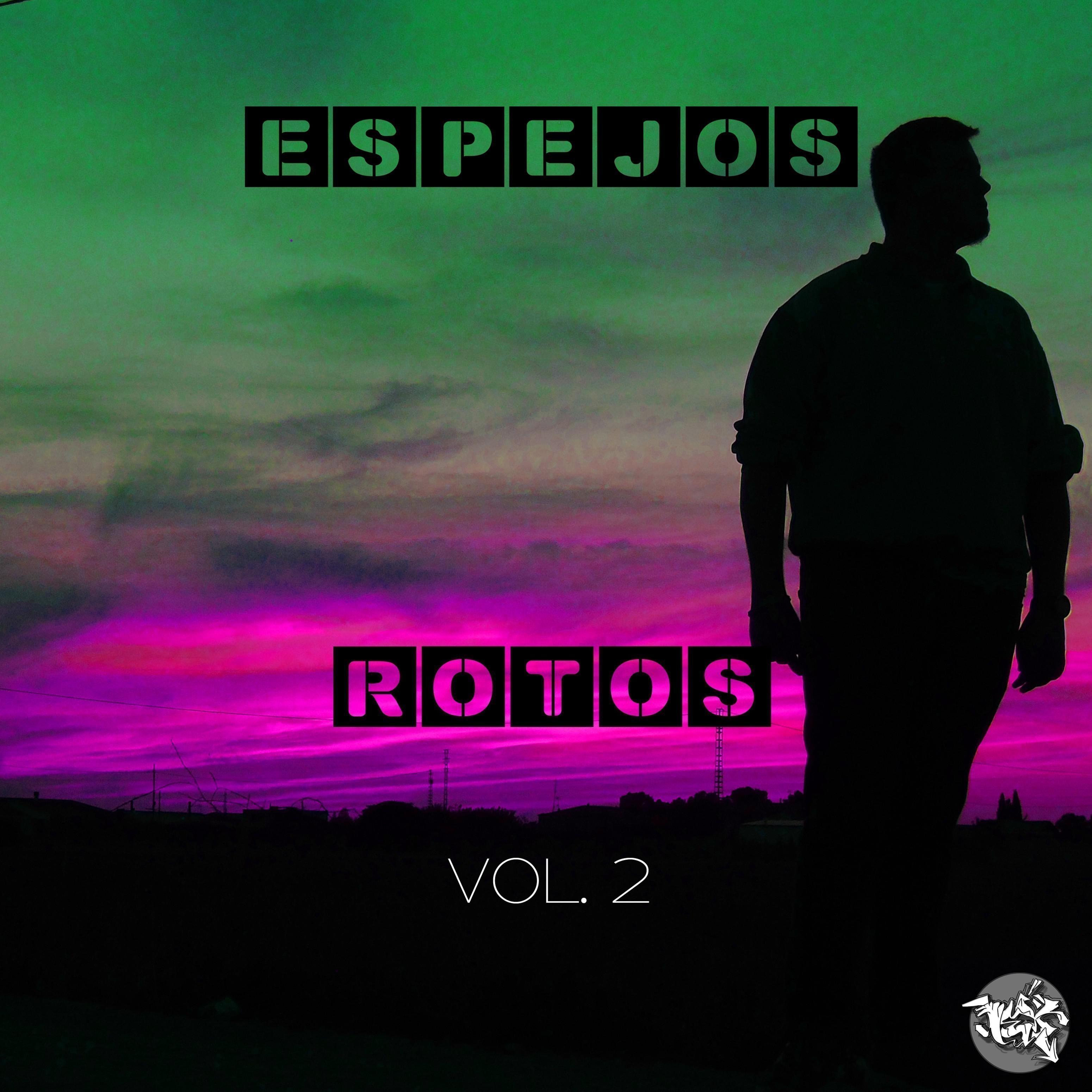 Espejos Rotos, Vol. 2