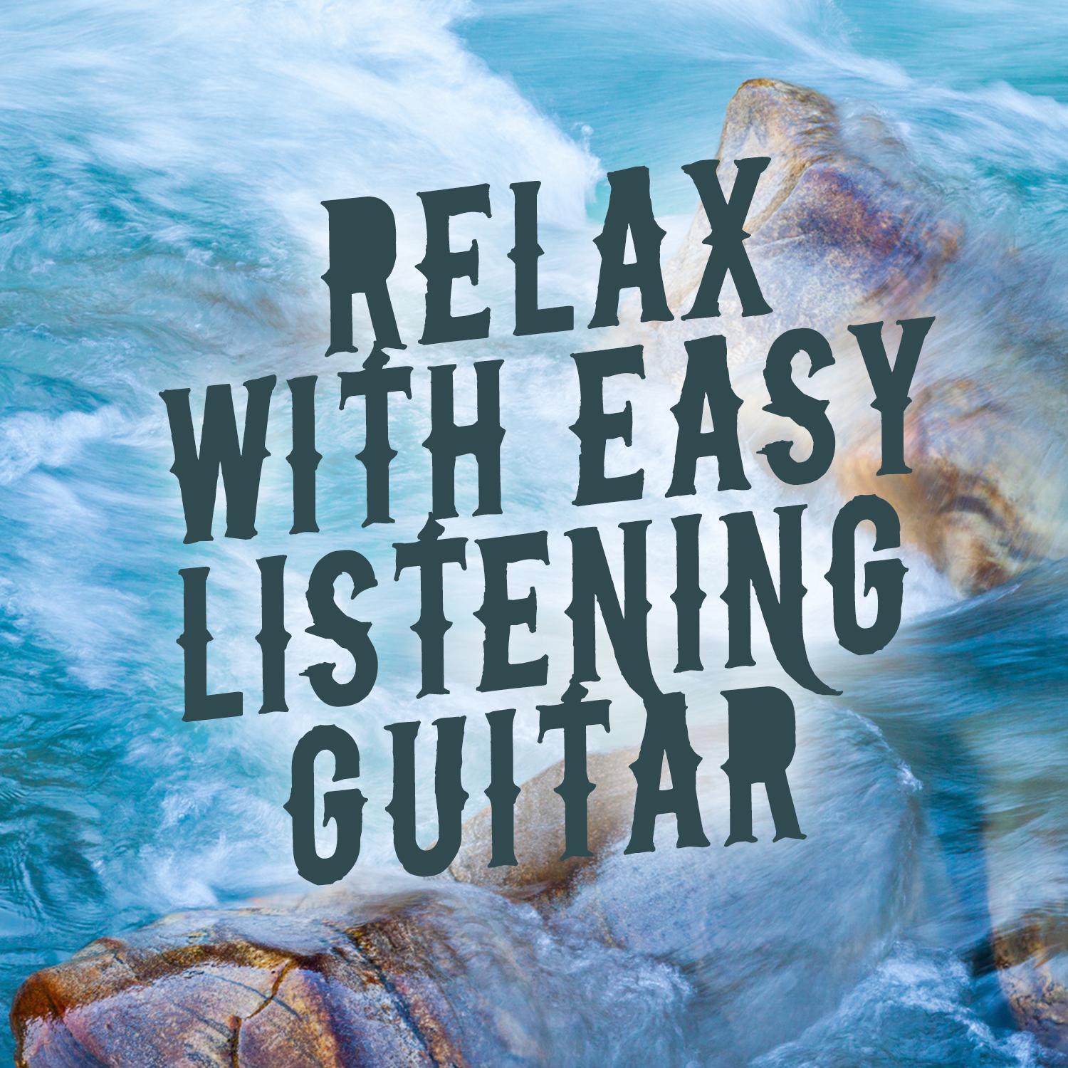 Relax with Easy Listening Guitar