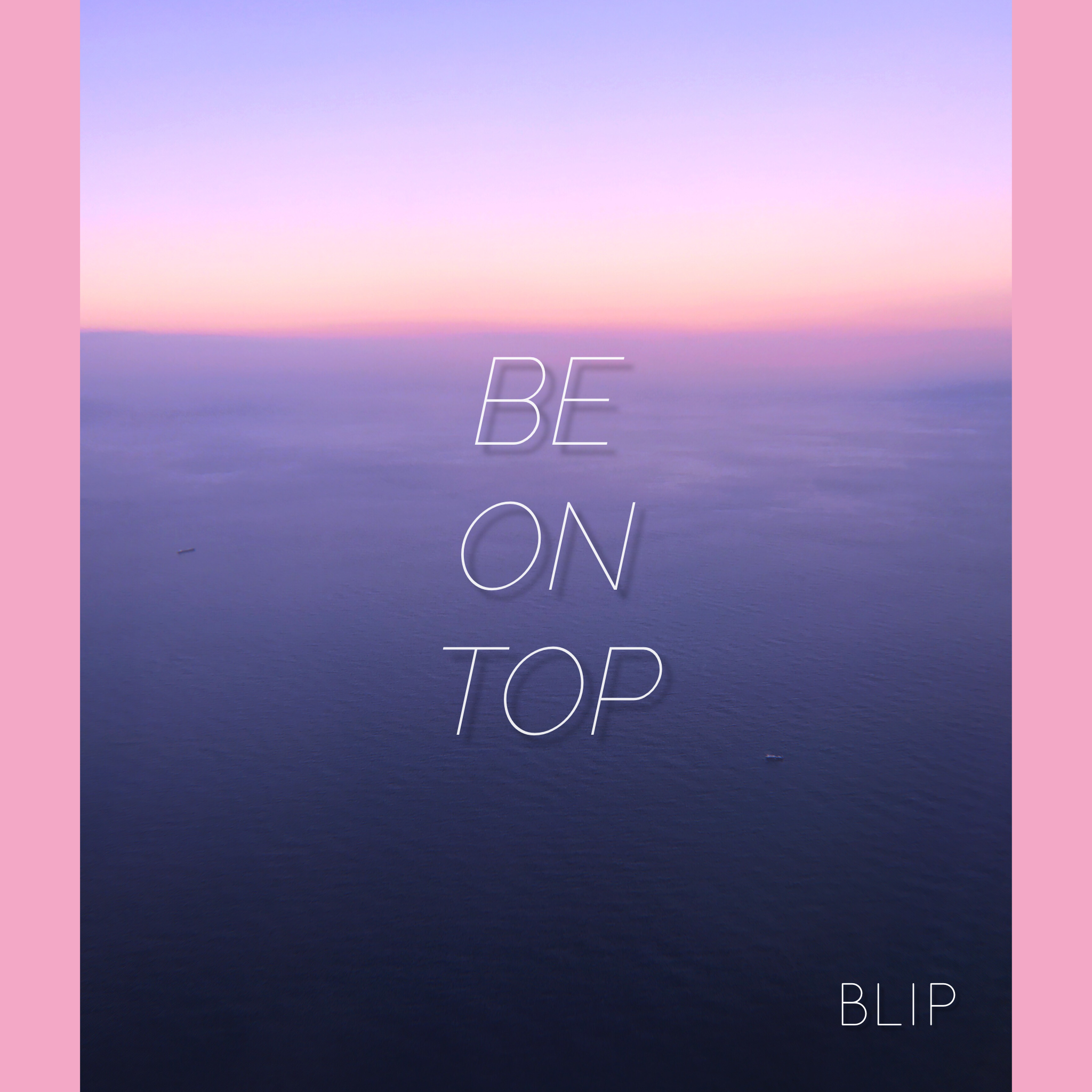 Be On Top