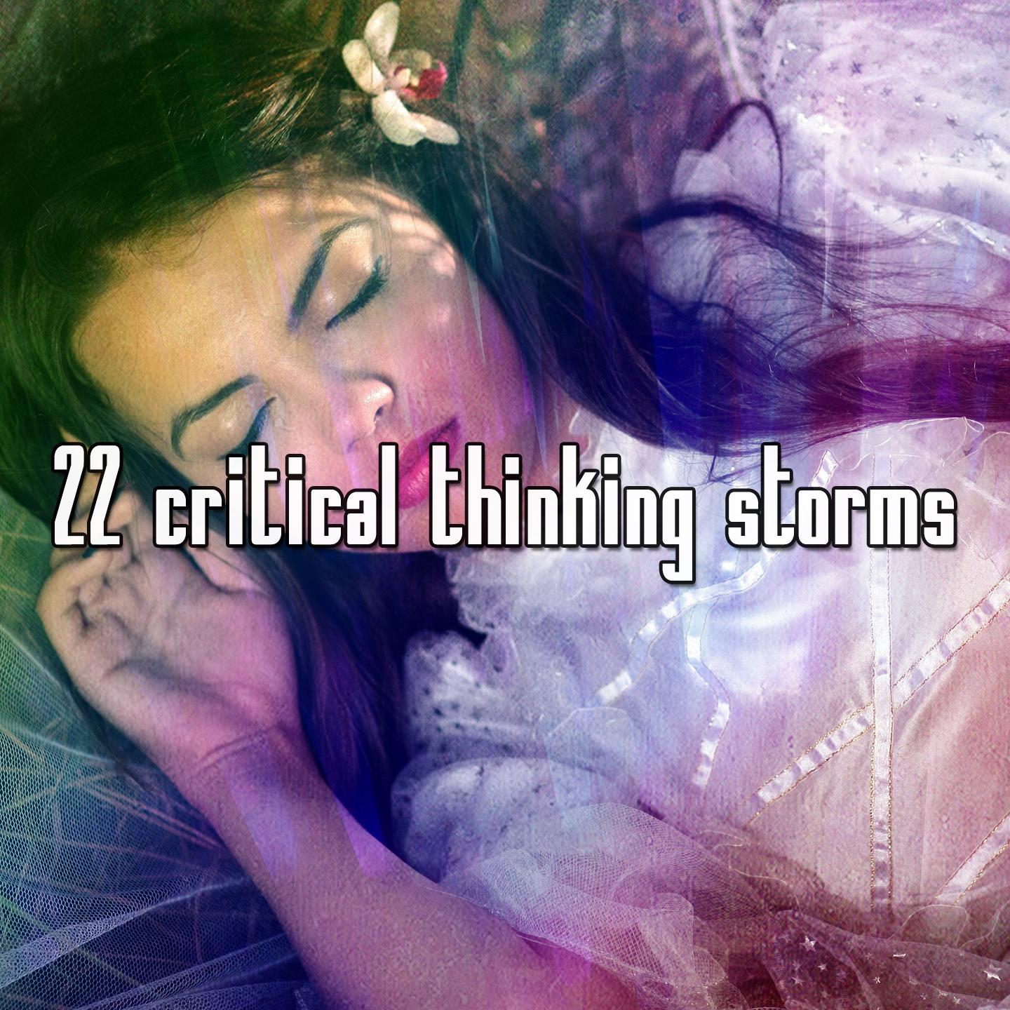 22 Critical Thinking Storms