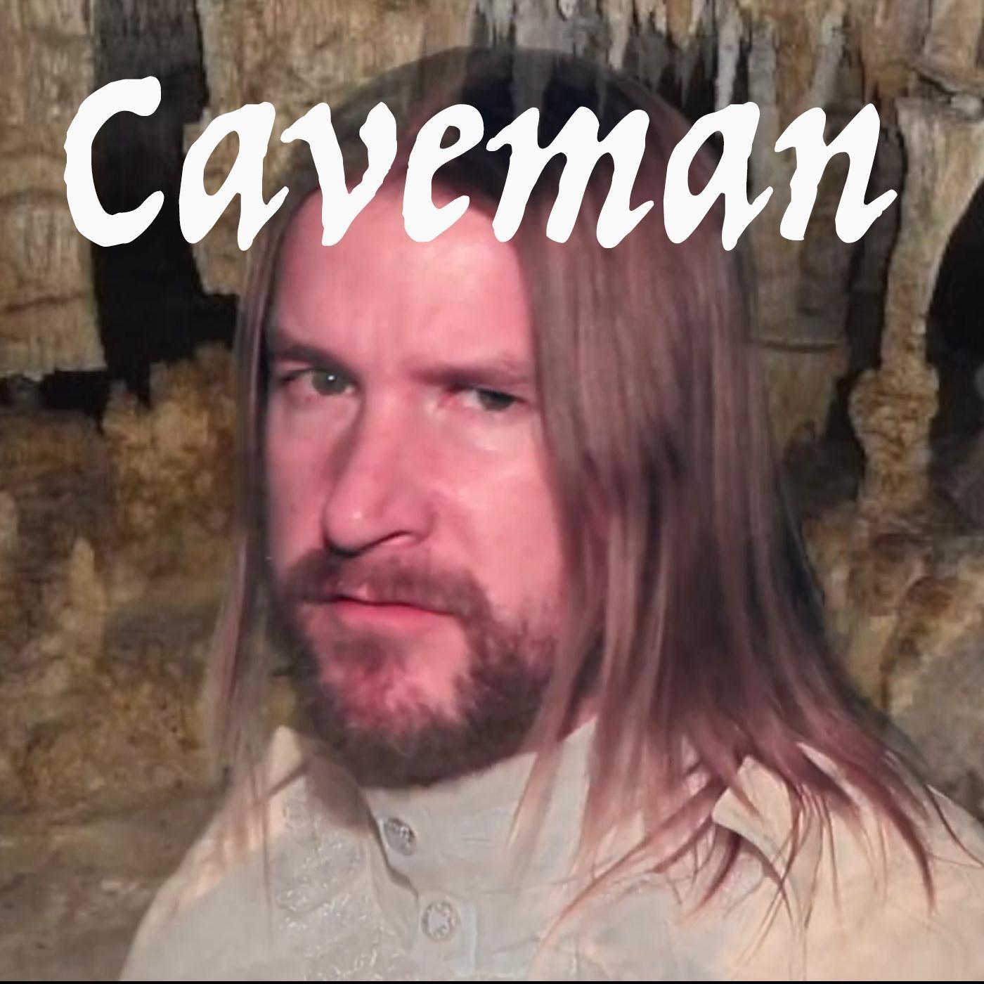 Caveman