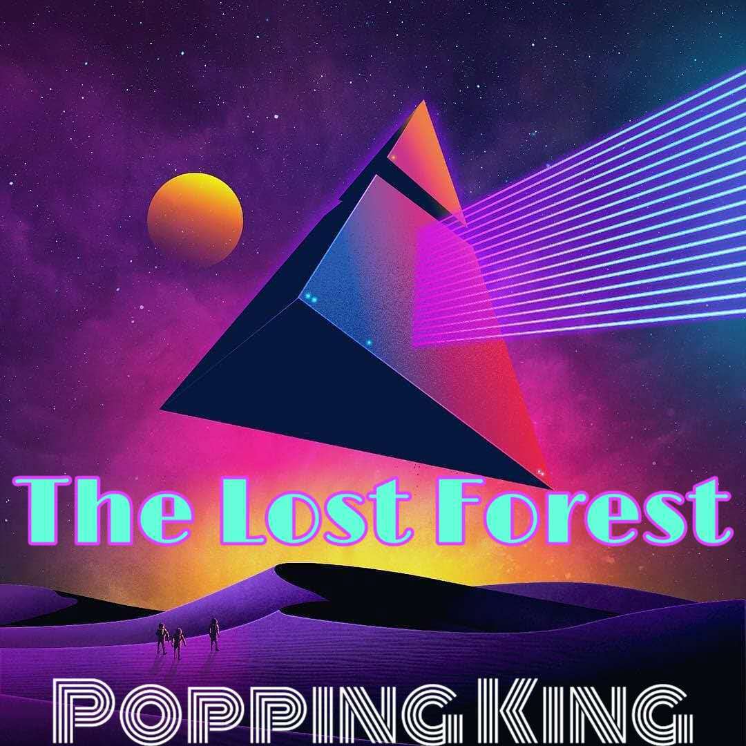 The Lost Forest - PoppingKing原创