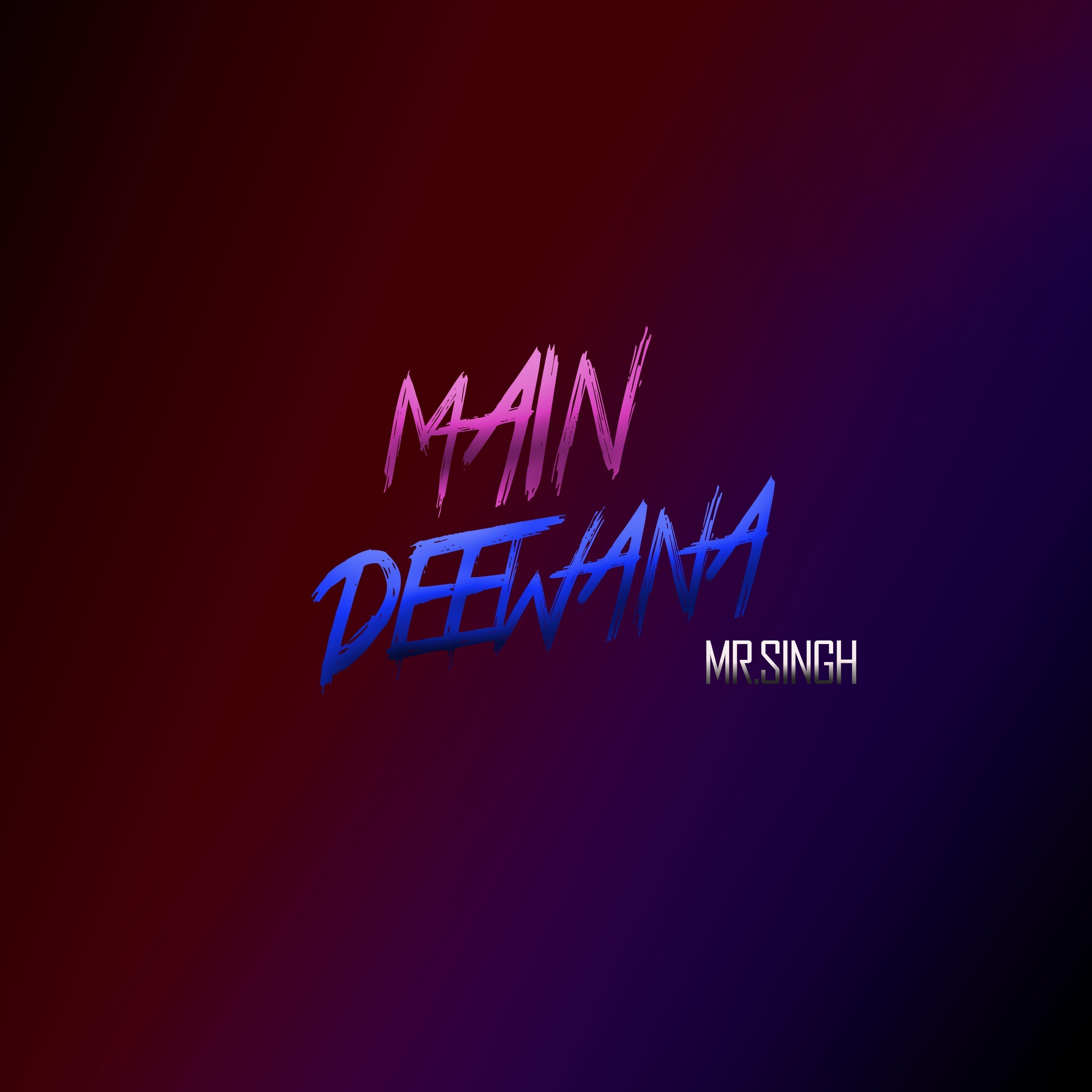 Main Deewana