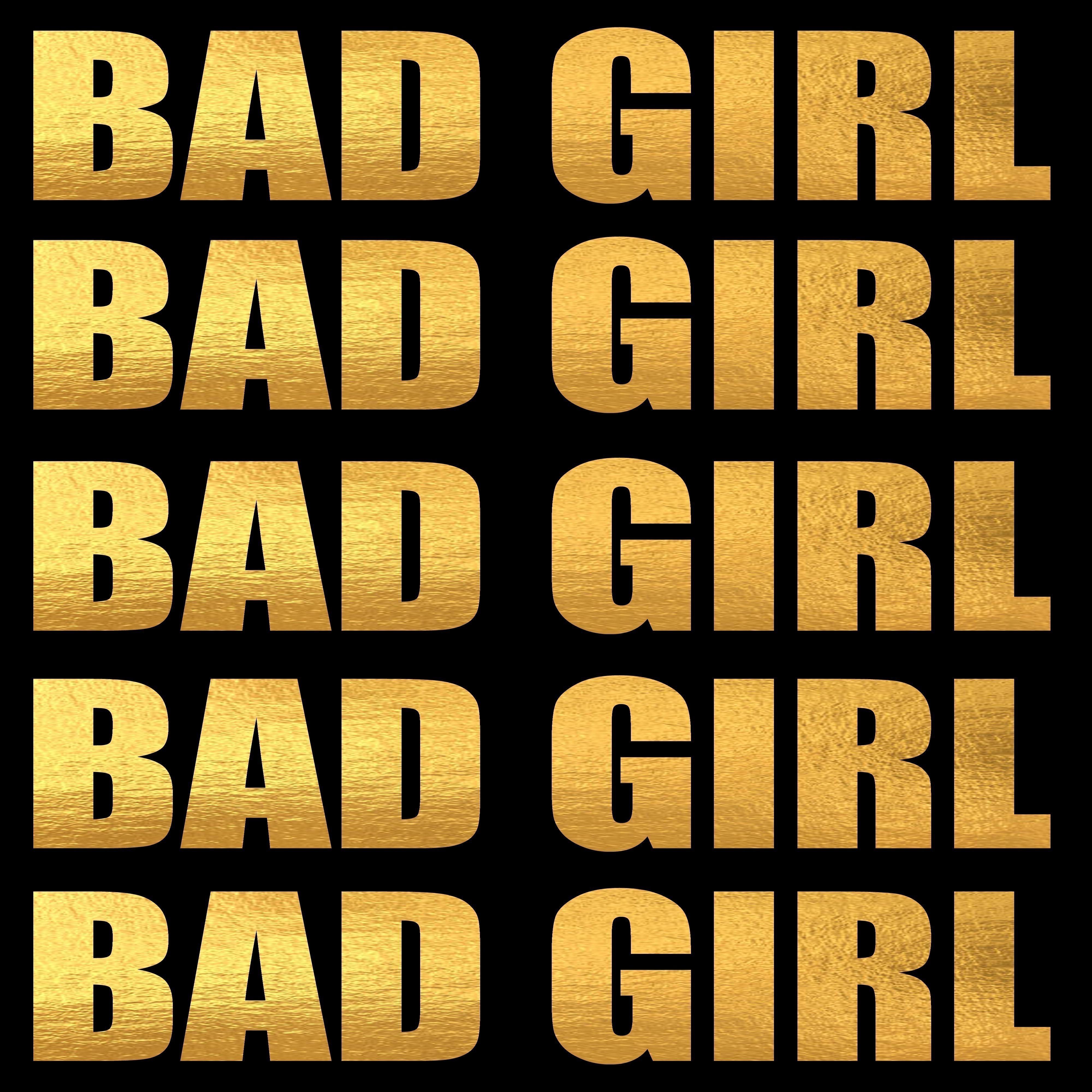 Bad Girl