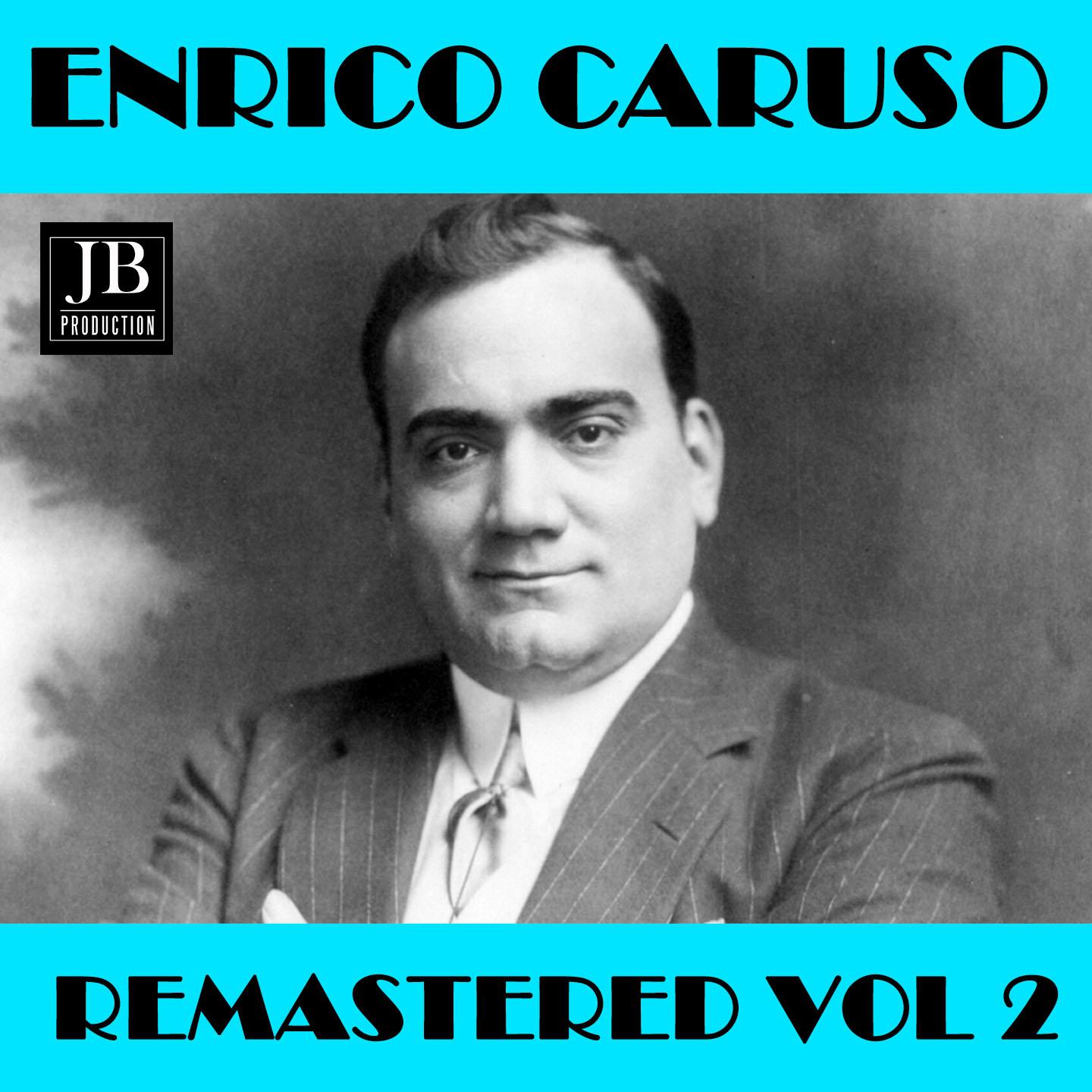 Enrico Caruso Vol. 2