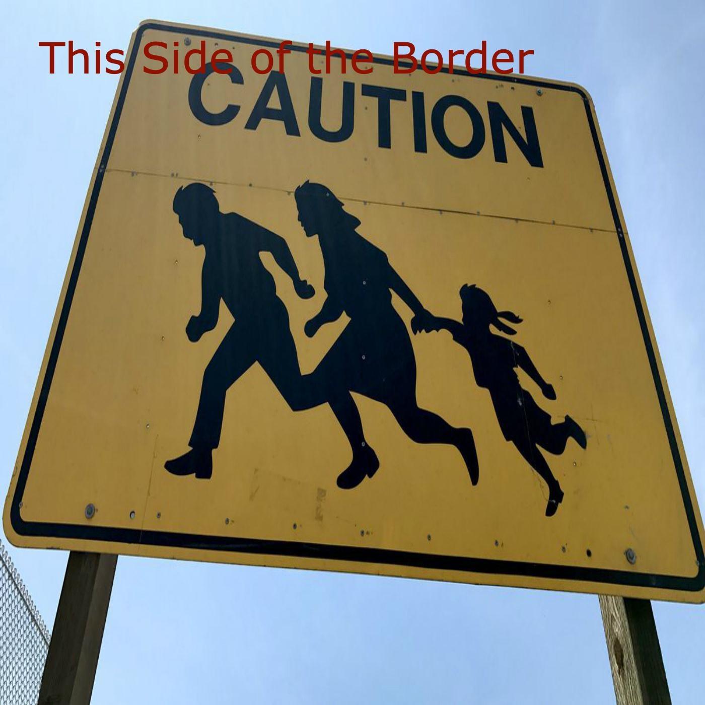 This Side of the Border