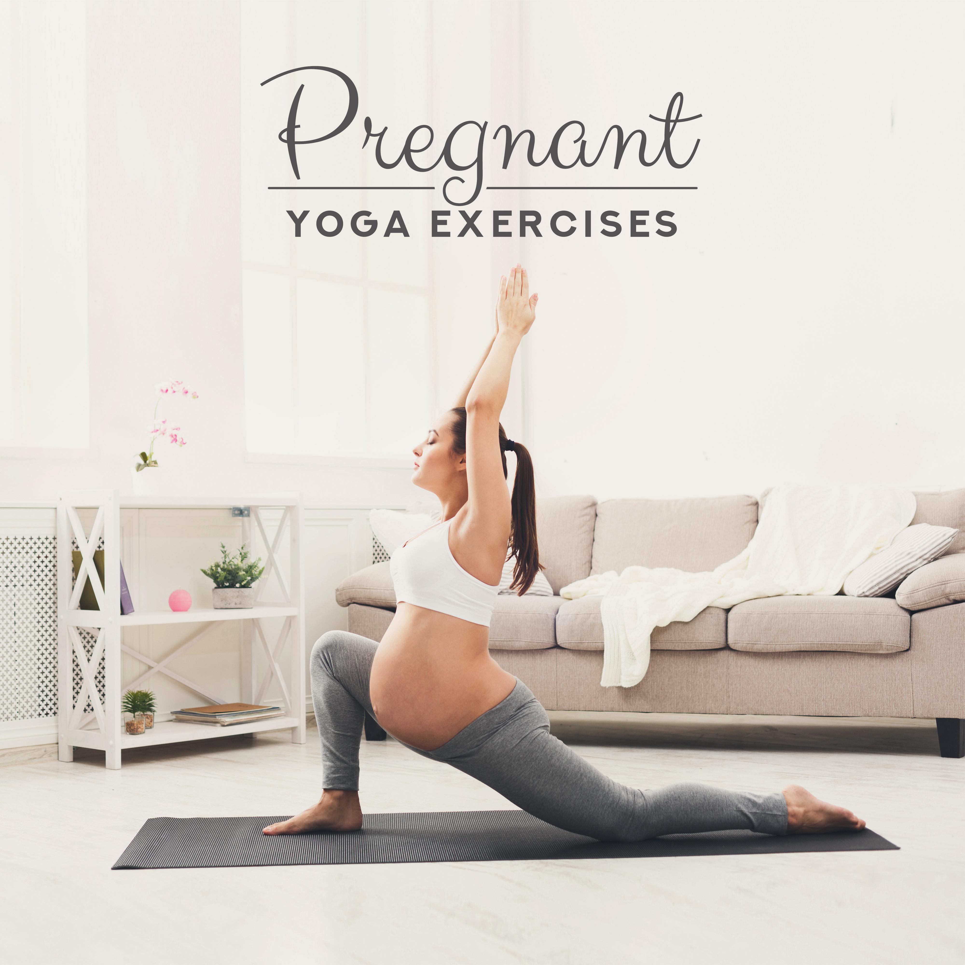Pregnant Yoga Exercises - 15 Tracks for Yogic Poses and Asanas for Future Mums