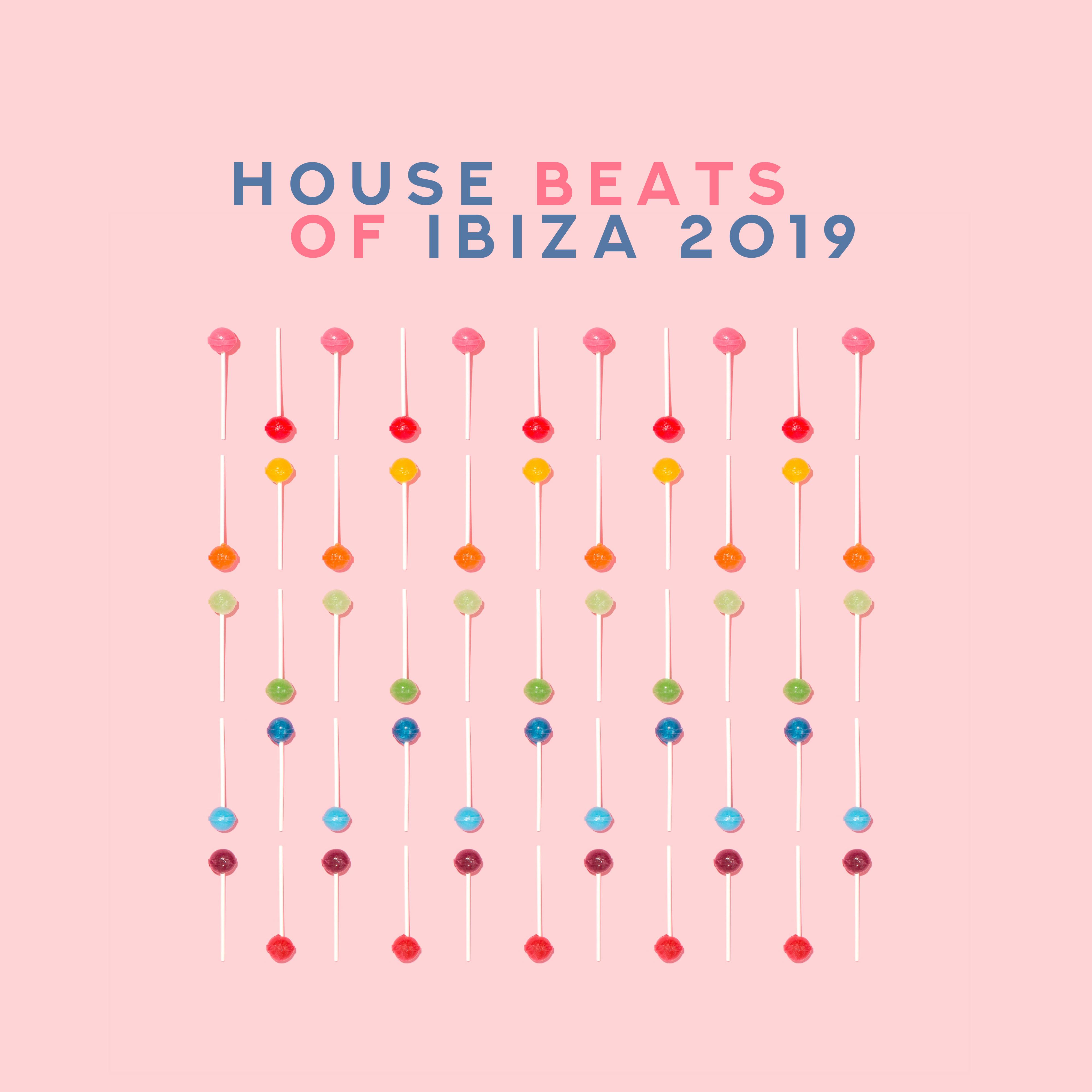 House Beats of Ibiza 2019