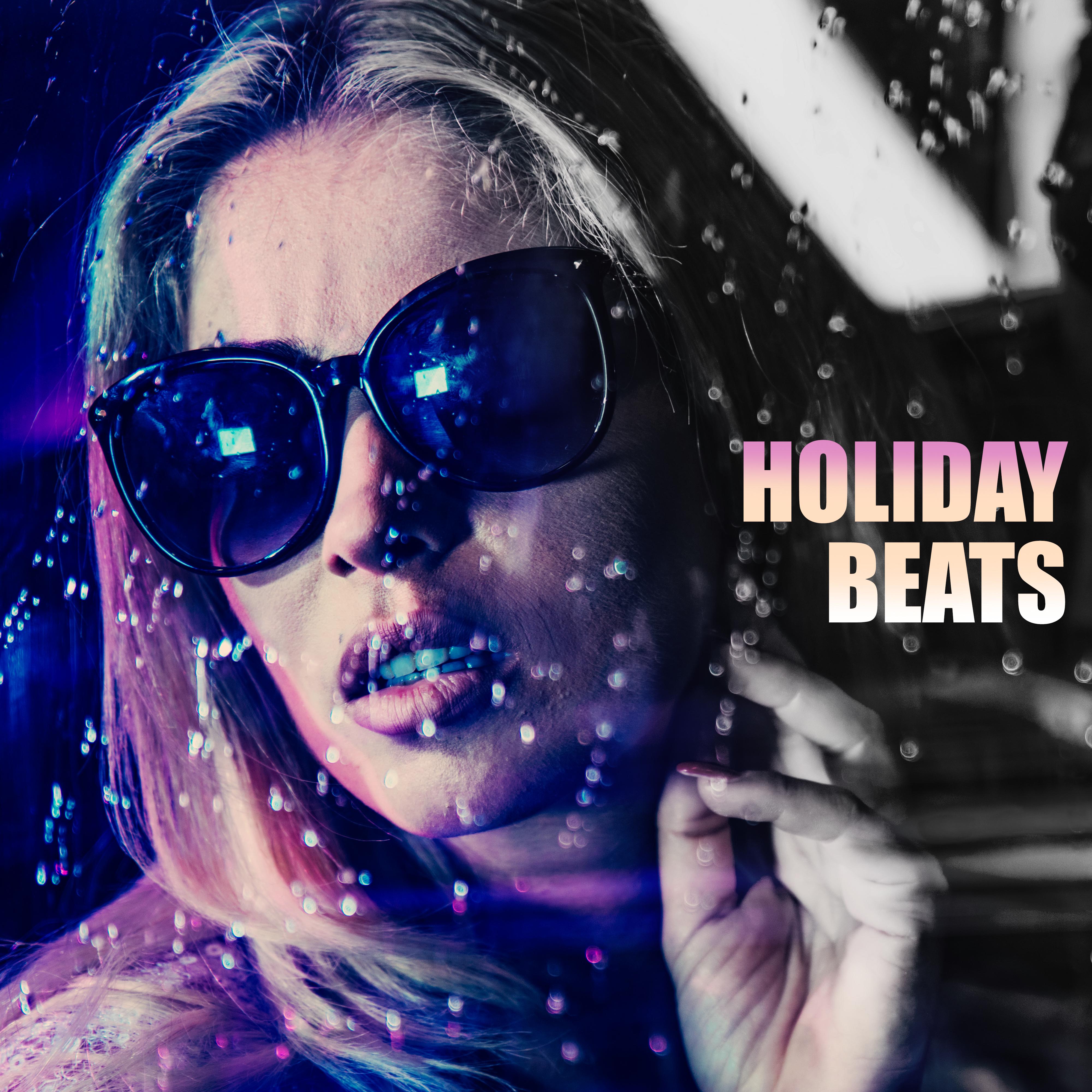 Holiday Beats: Chillout Hits 2019, Ibiza Dance Party, Chillout Summer Tunes, Dance Music, Sunny Chill Out 2019
