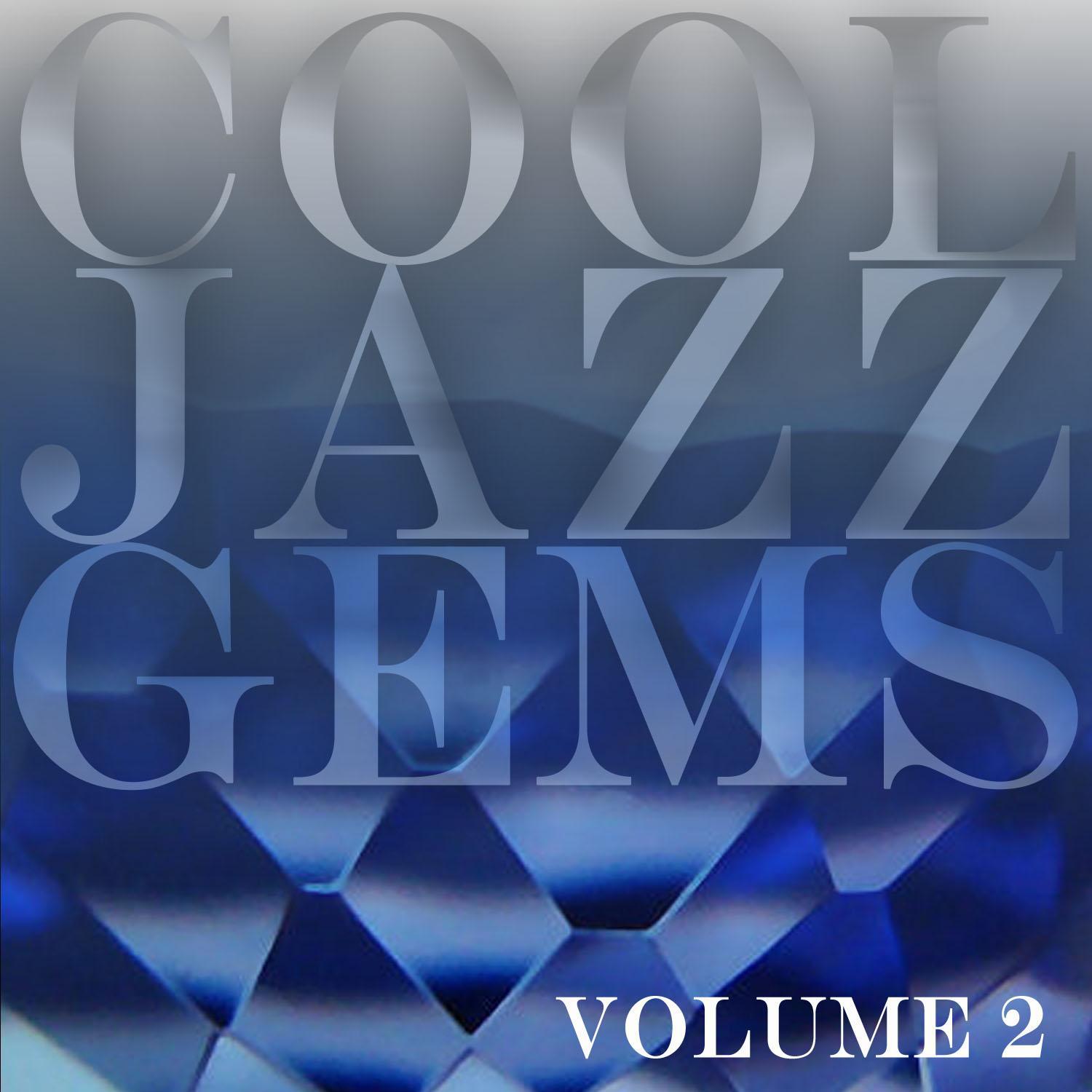 Cool Jazz Gems Vol 2