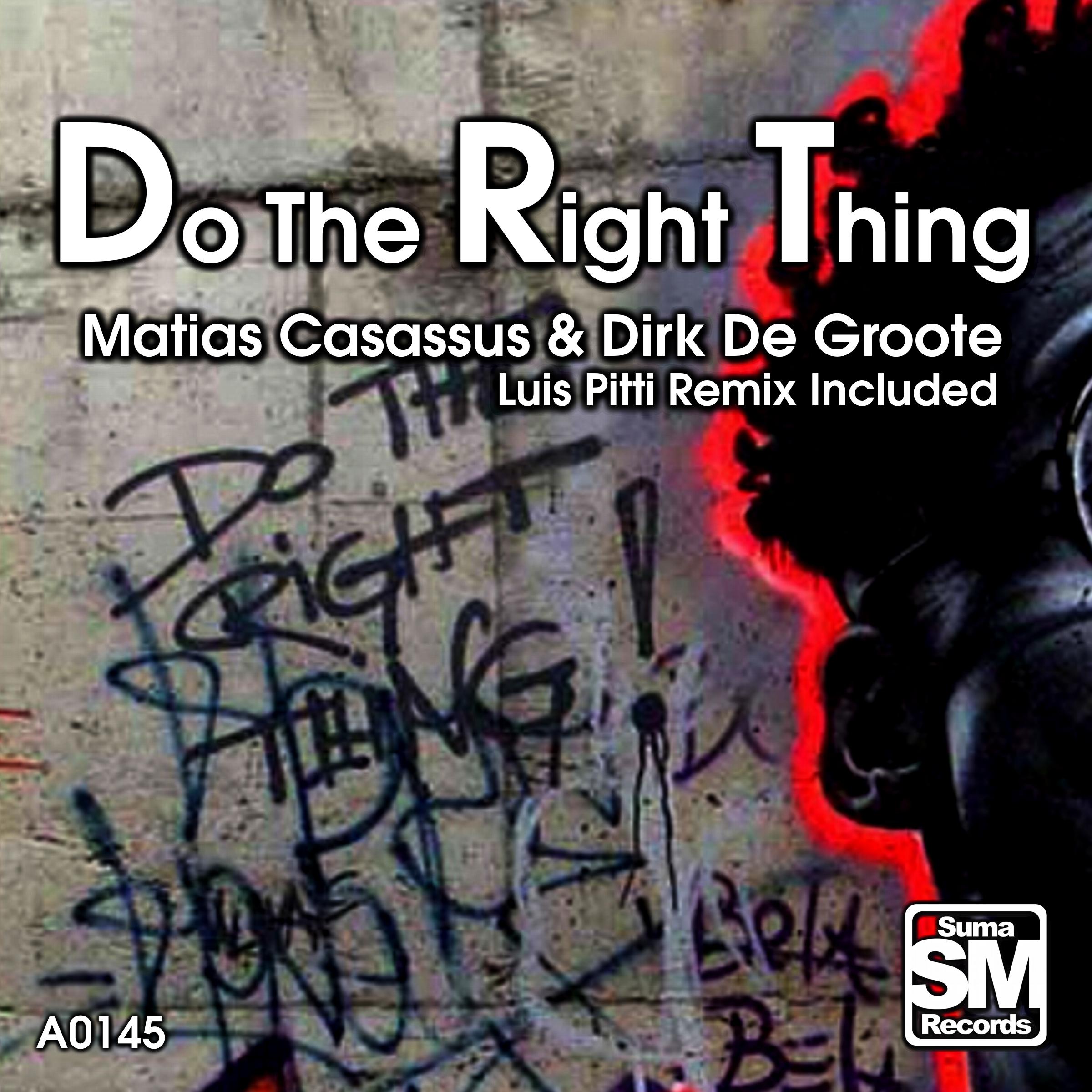 Do the Right Thing