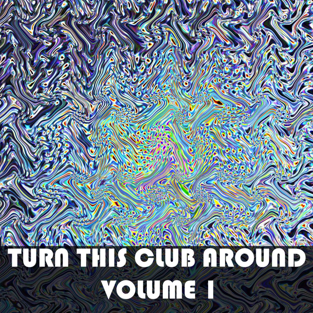 Turn This Club Around Vol. 1