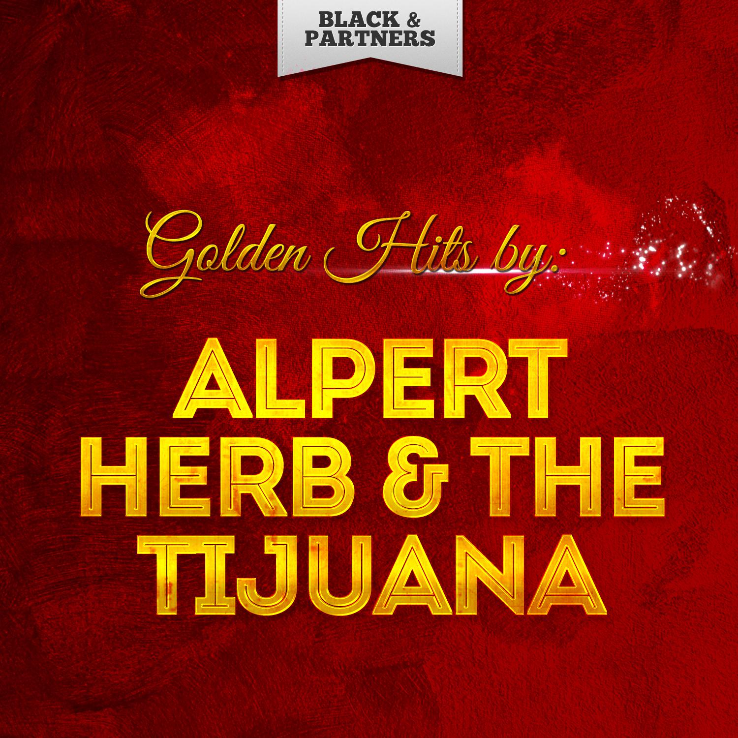 Golden Hits By Alpert Herb & The Tijuana Brass