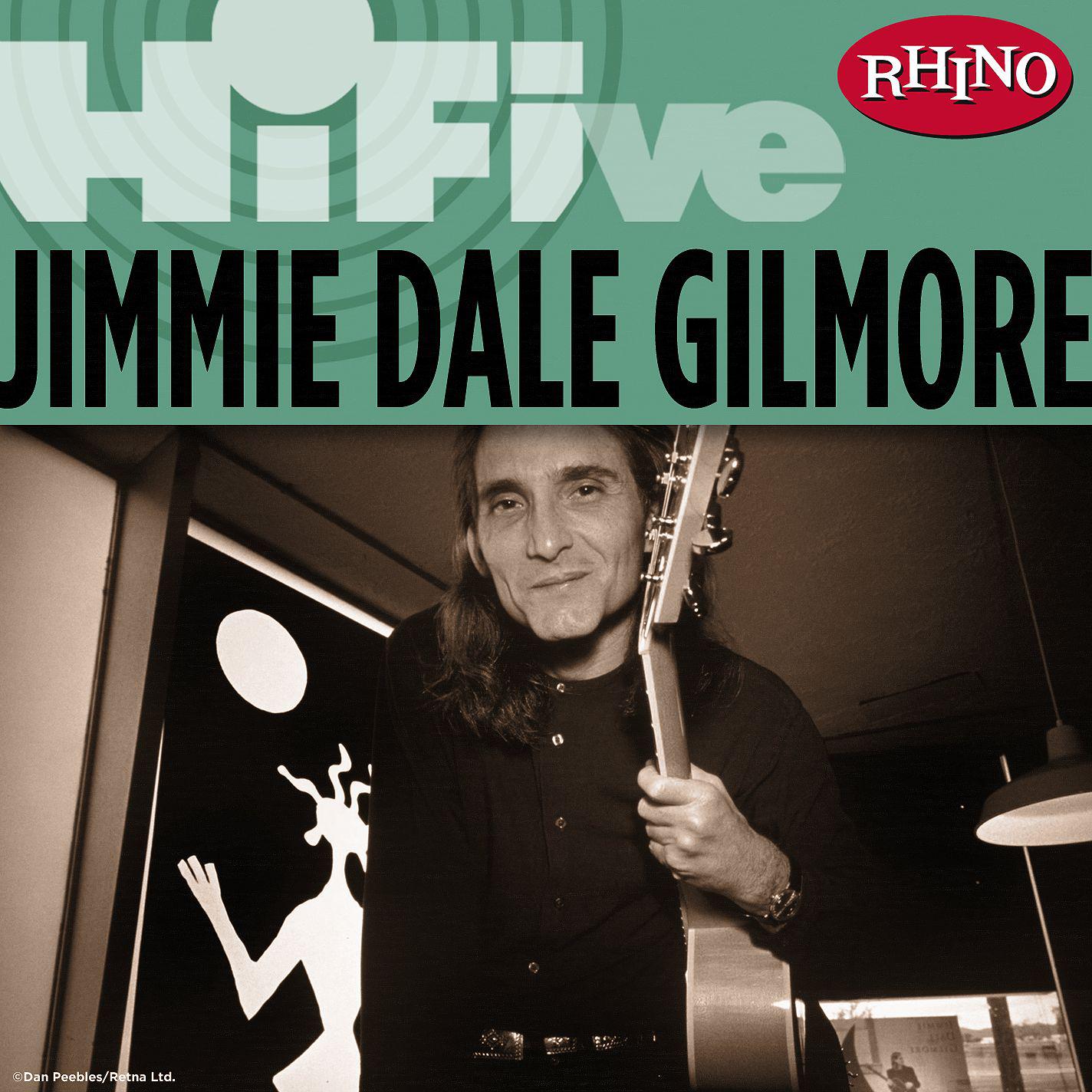 Rhino Hi-Five: Jimmie Dale Gilmore