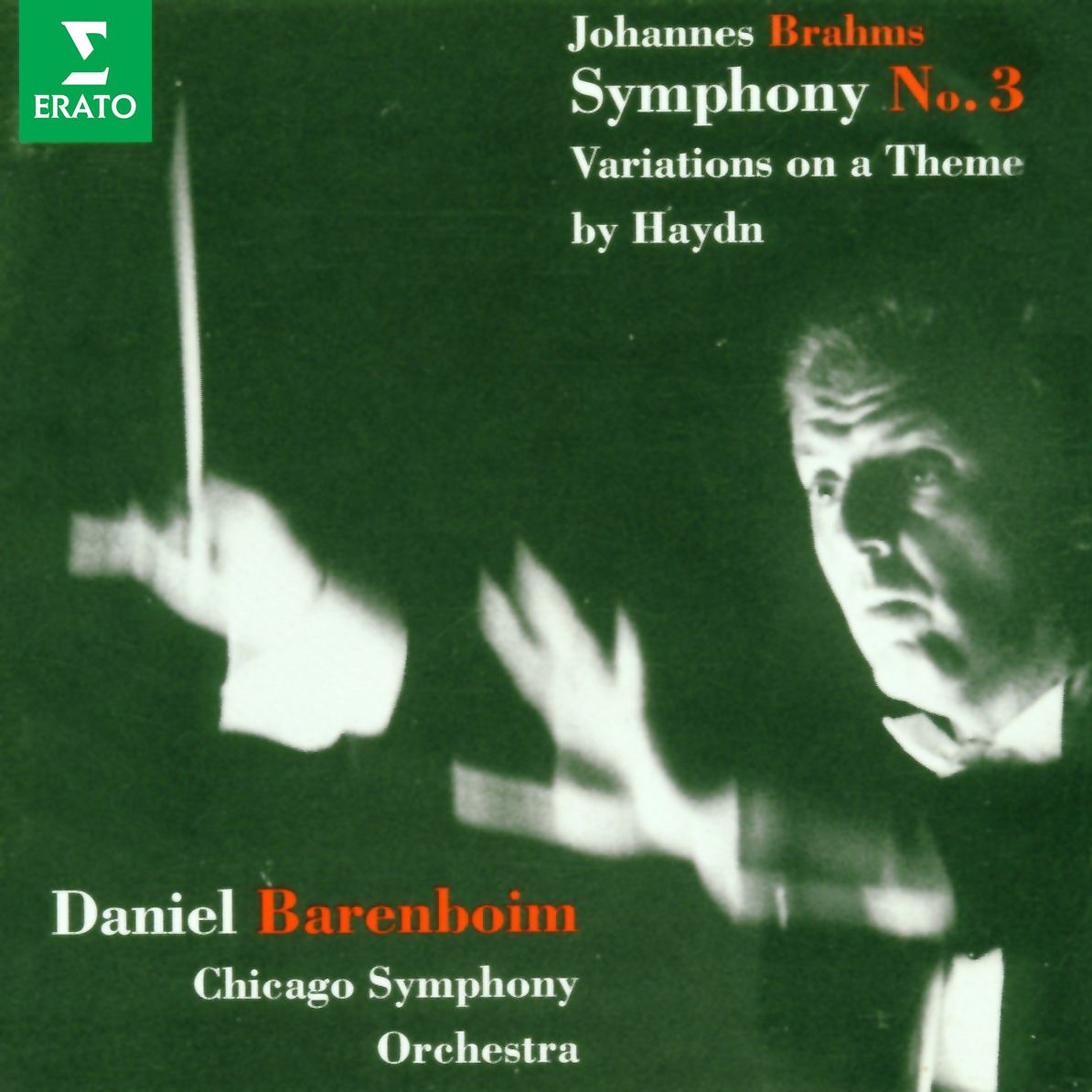 Brahms: Symphony No. 3, Variations on a Theme by Haydn