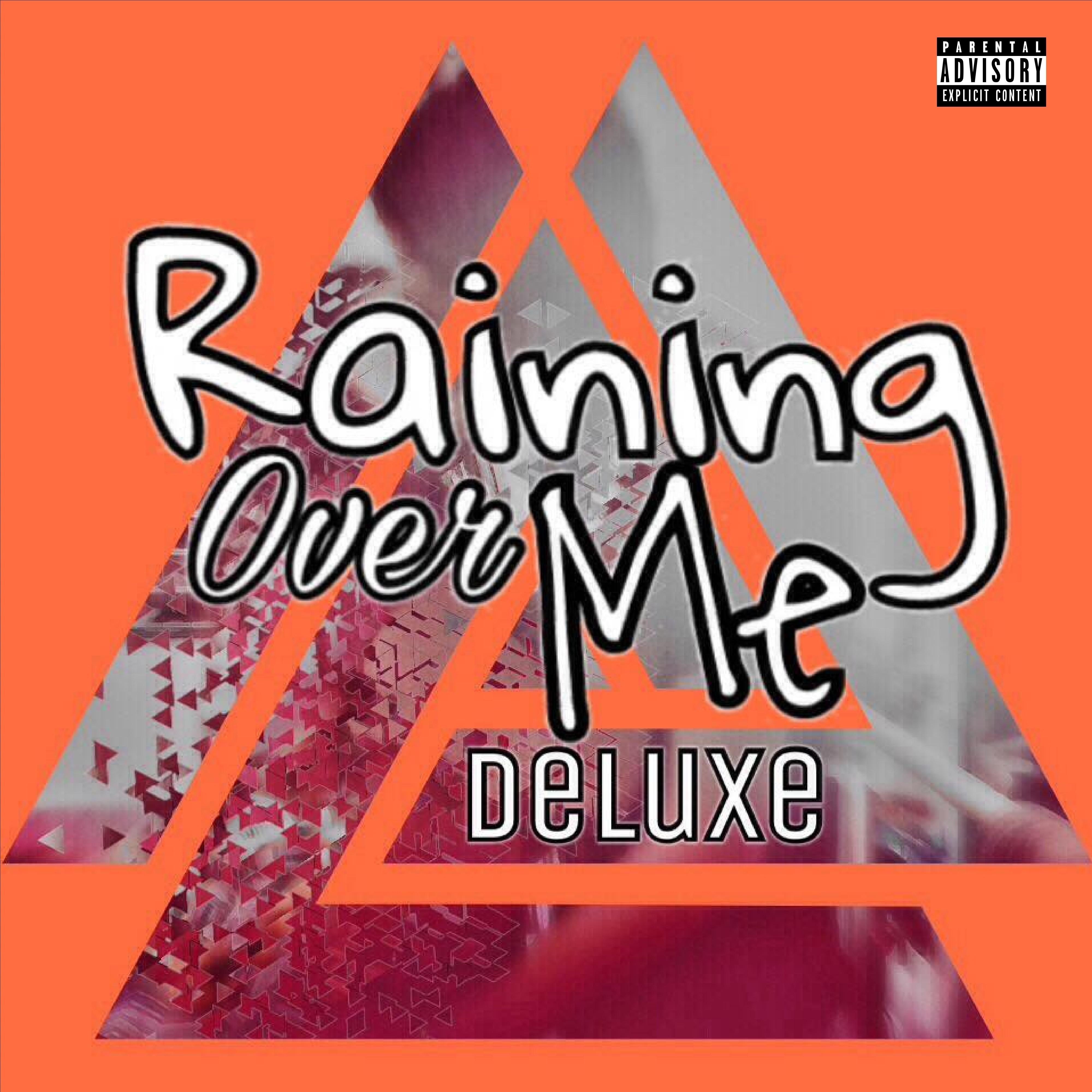 Raining Over Me (Deluxe)