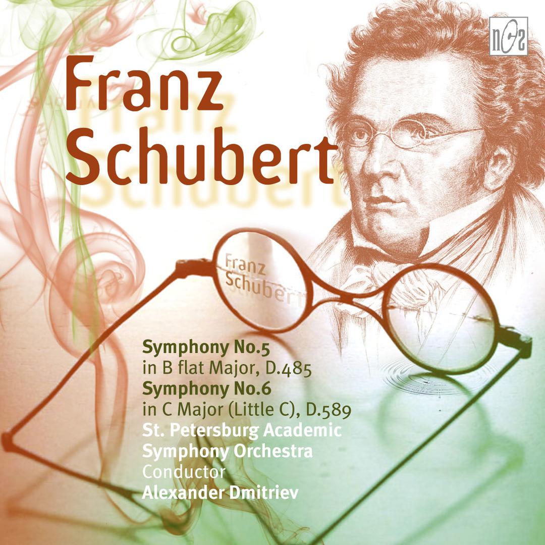 Franz Schubert. Symphony No.5 in B flat Major. Symphony No.6 in C Major