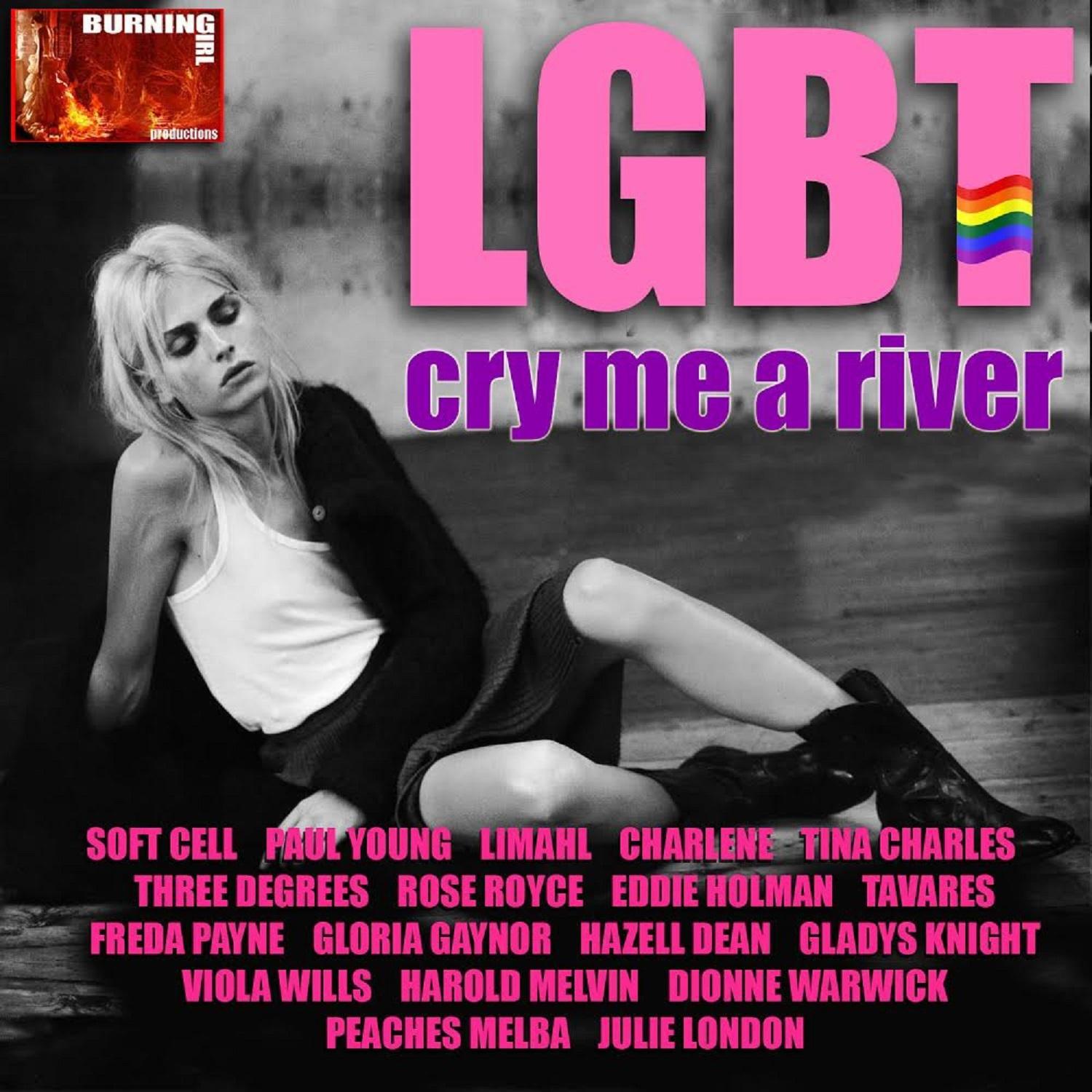 L.G.B.T Cry Me a River