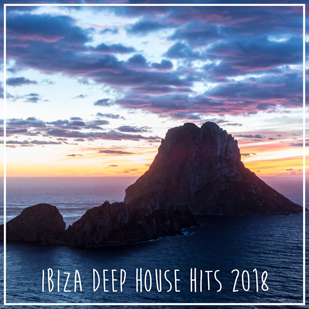 Ibiza Deep House Hits 2018