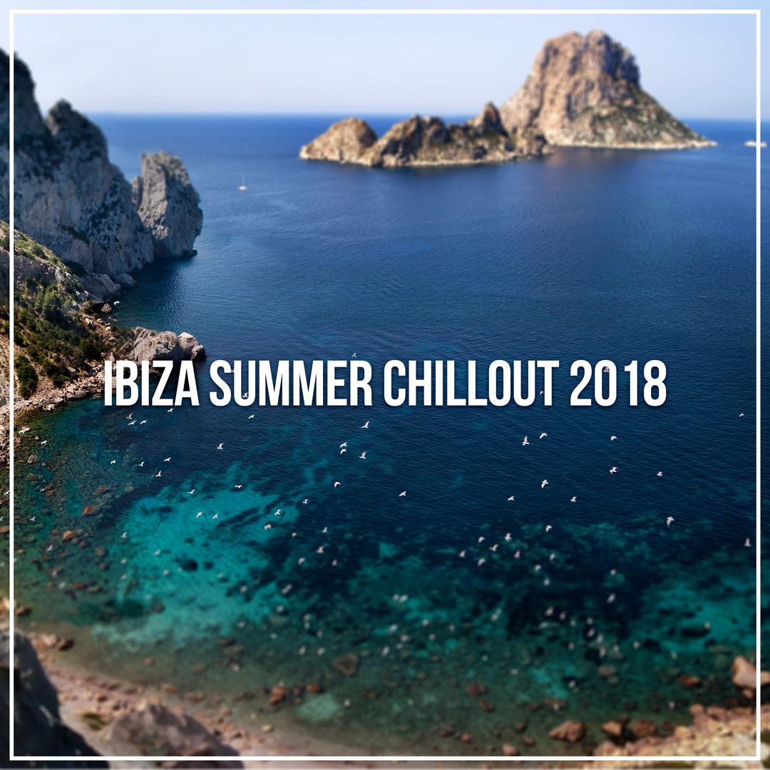 Ibiza Summer Chillout 2018