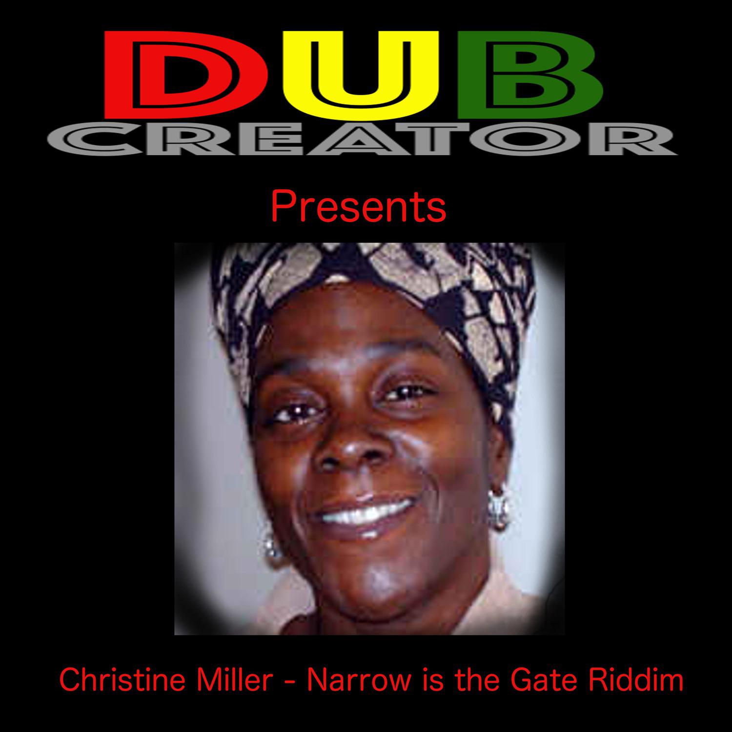 Narrow Is the Gate Riddim