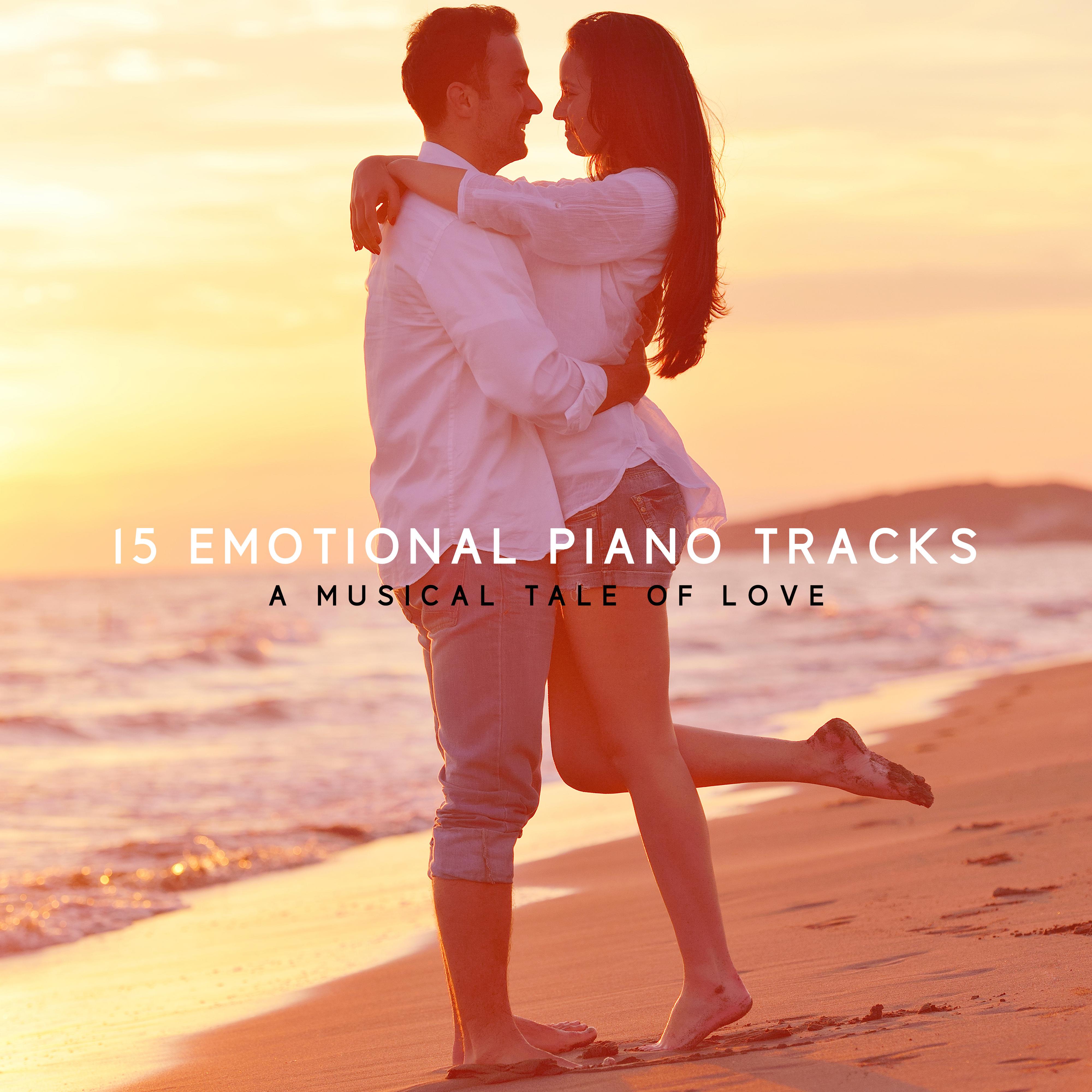 15 Emotional Piano Tracks - A Musical Tale of Love