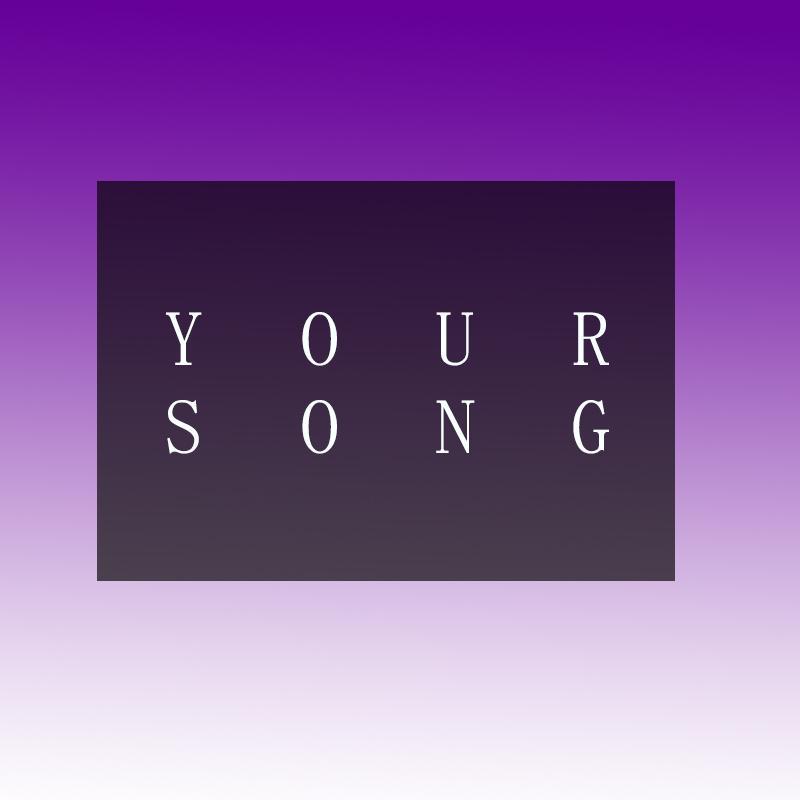 Your Song