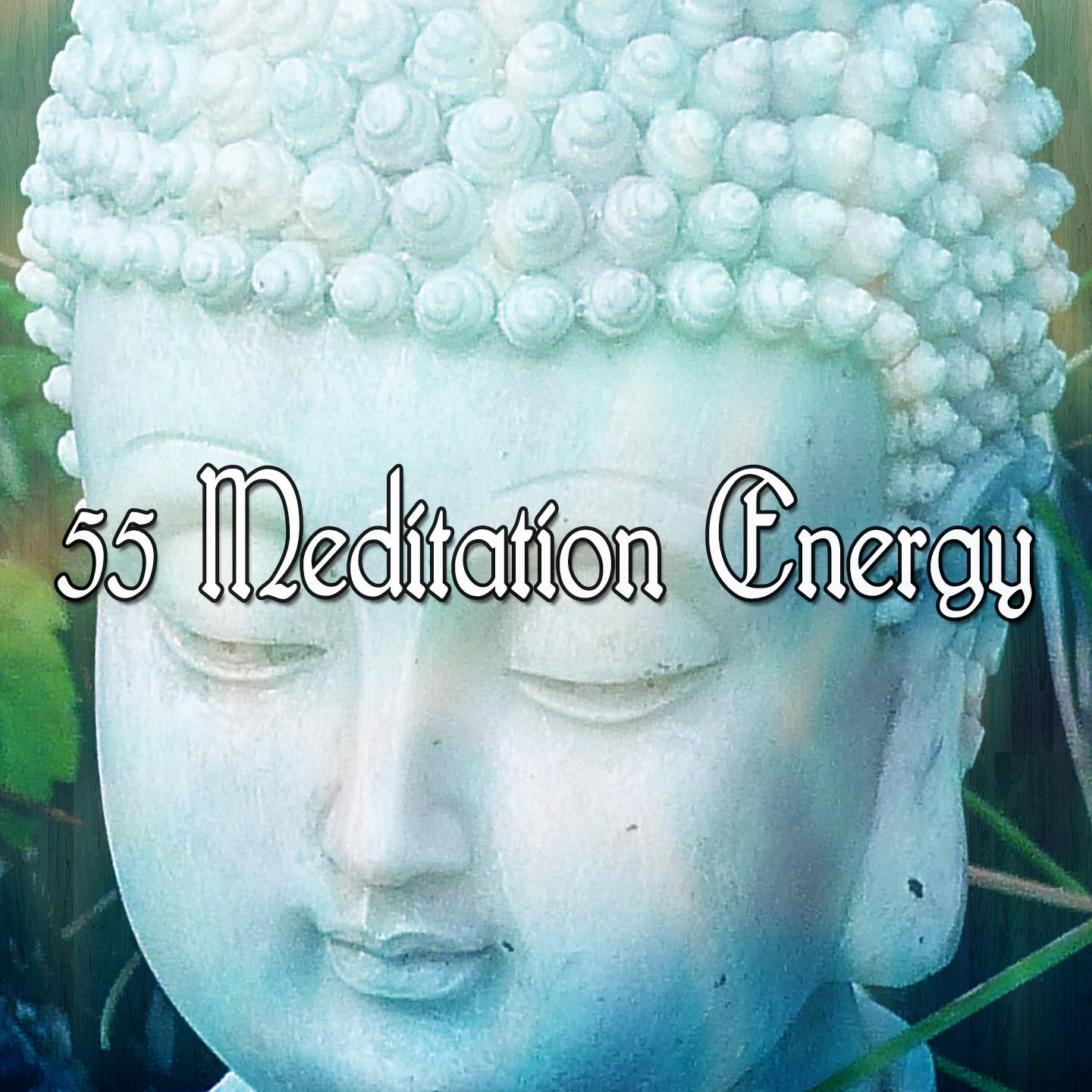 55 Meditation Energy