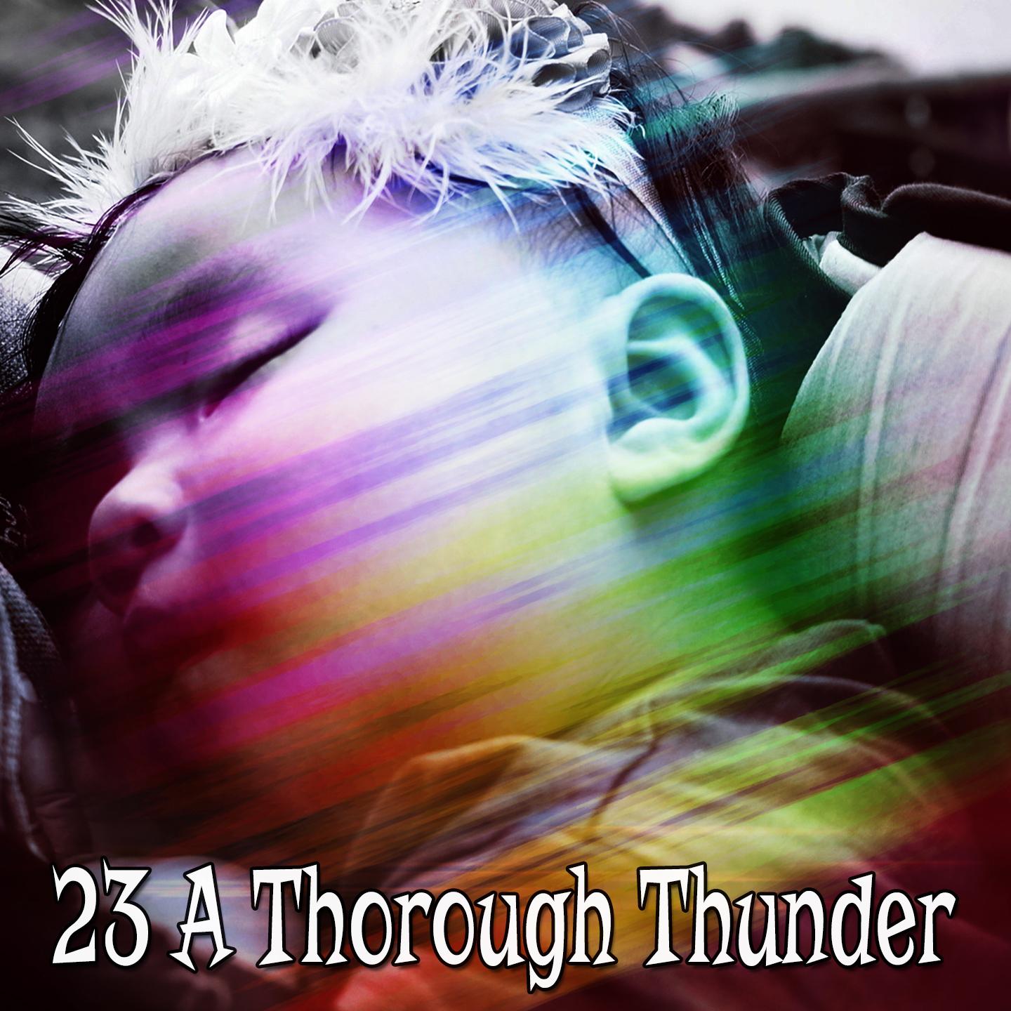 23 A Thorough Thunder