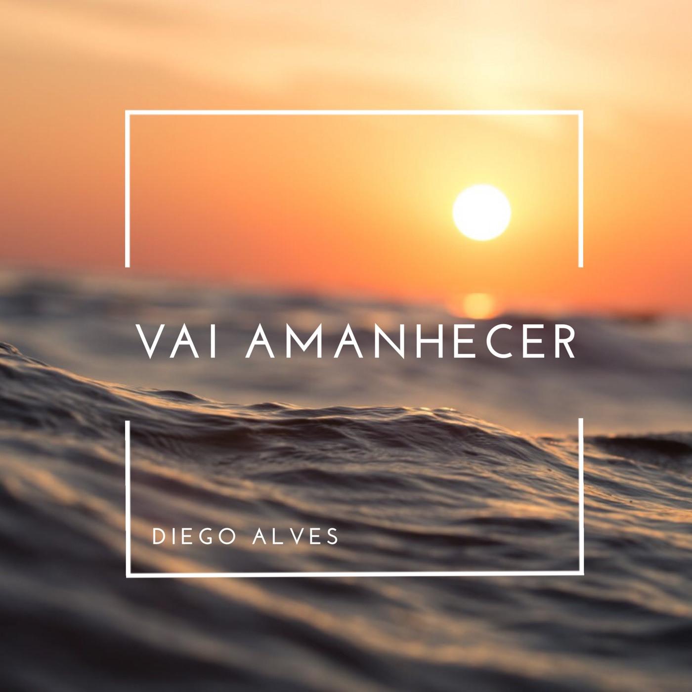 Vai Amanhecer