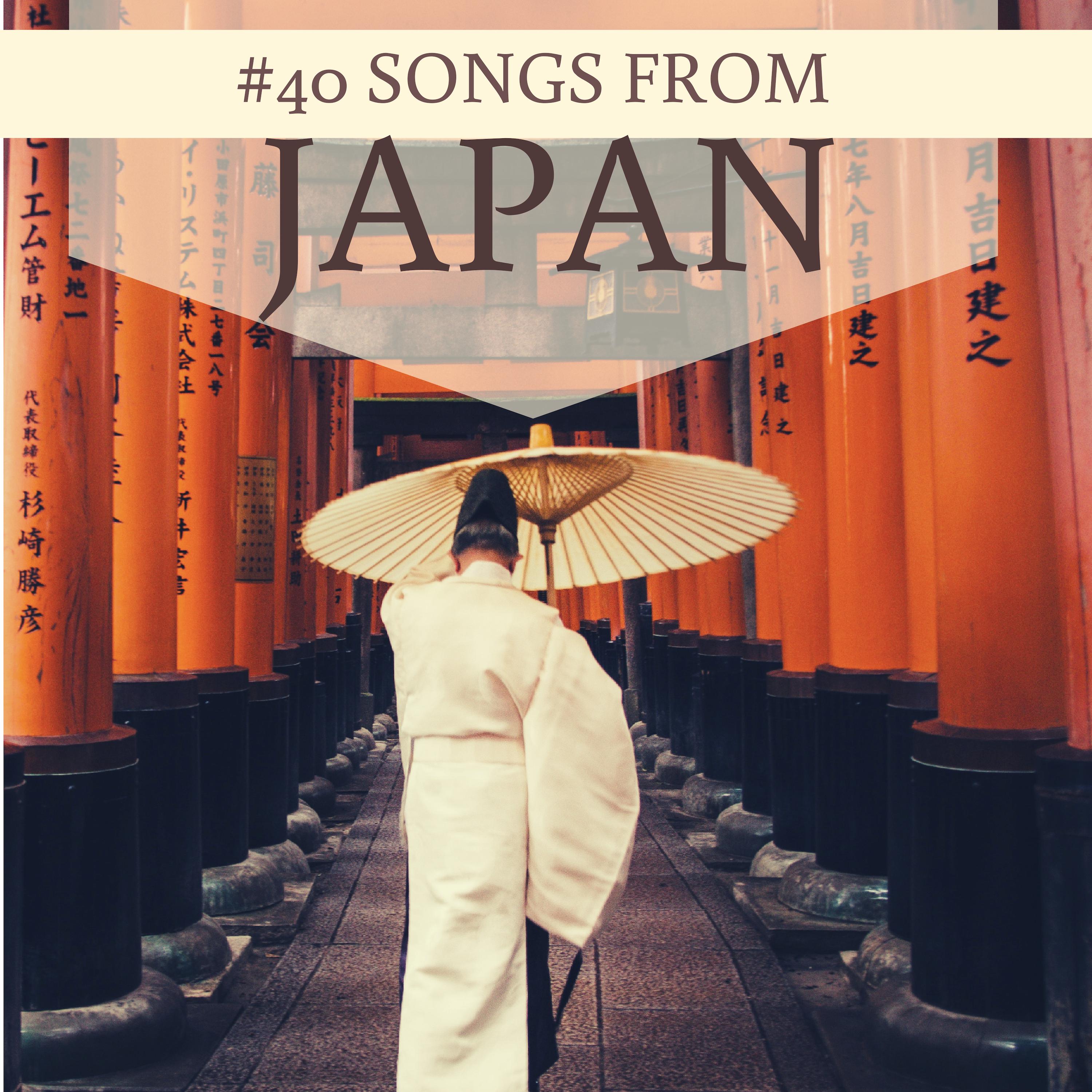 #40 Songs from Japan - Music for Mindfulness, Love, Acceptance