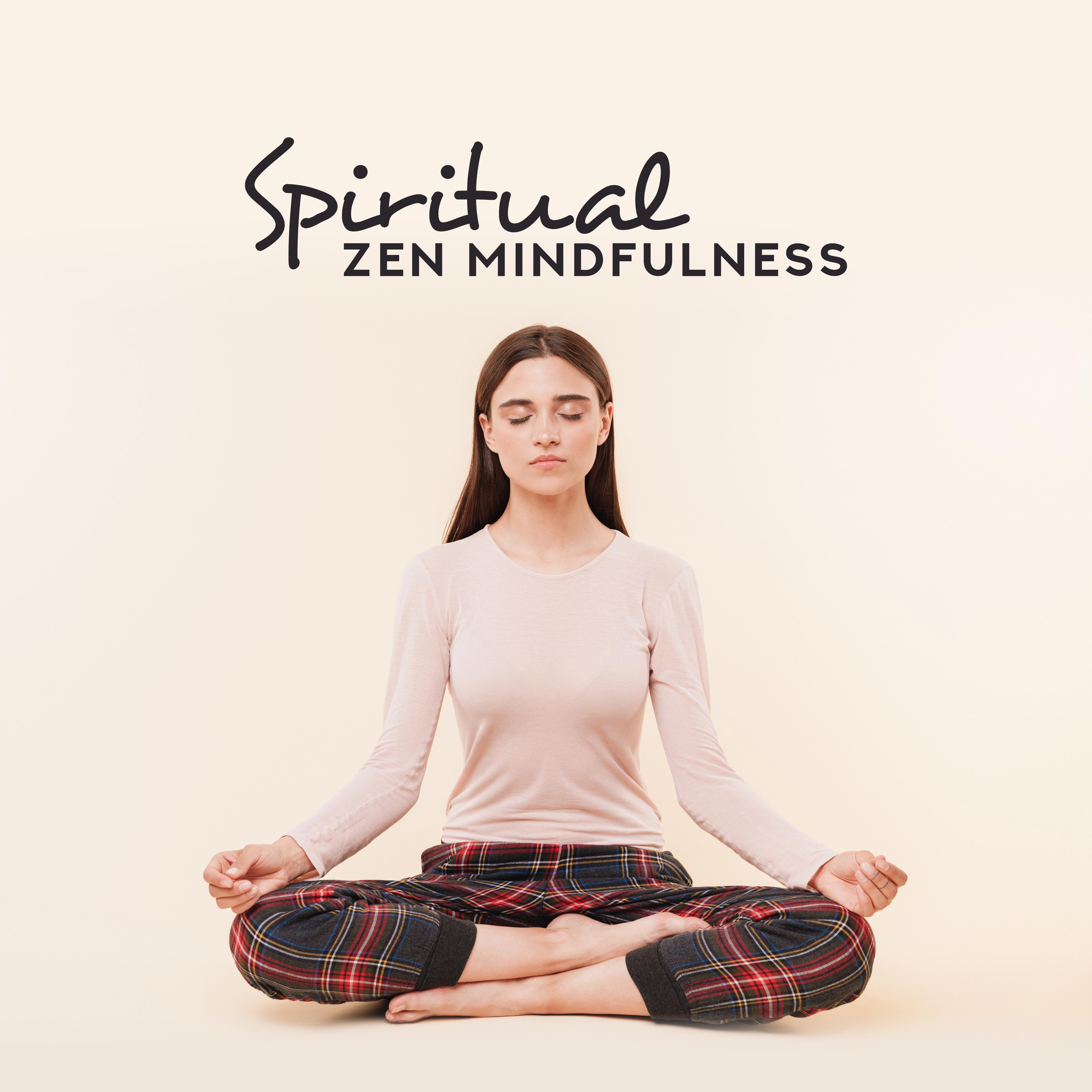 Spiritual Zen Mindfulness
