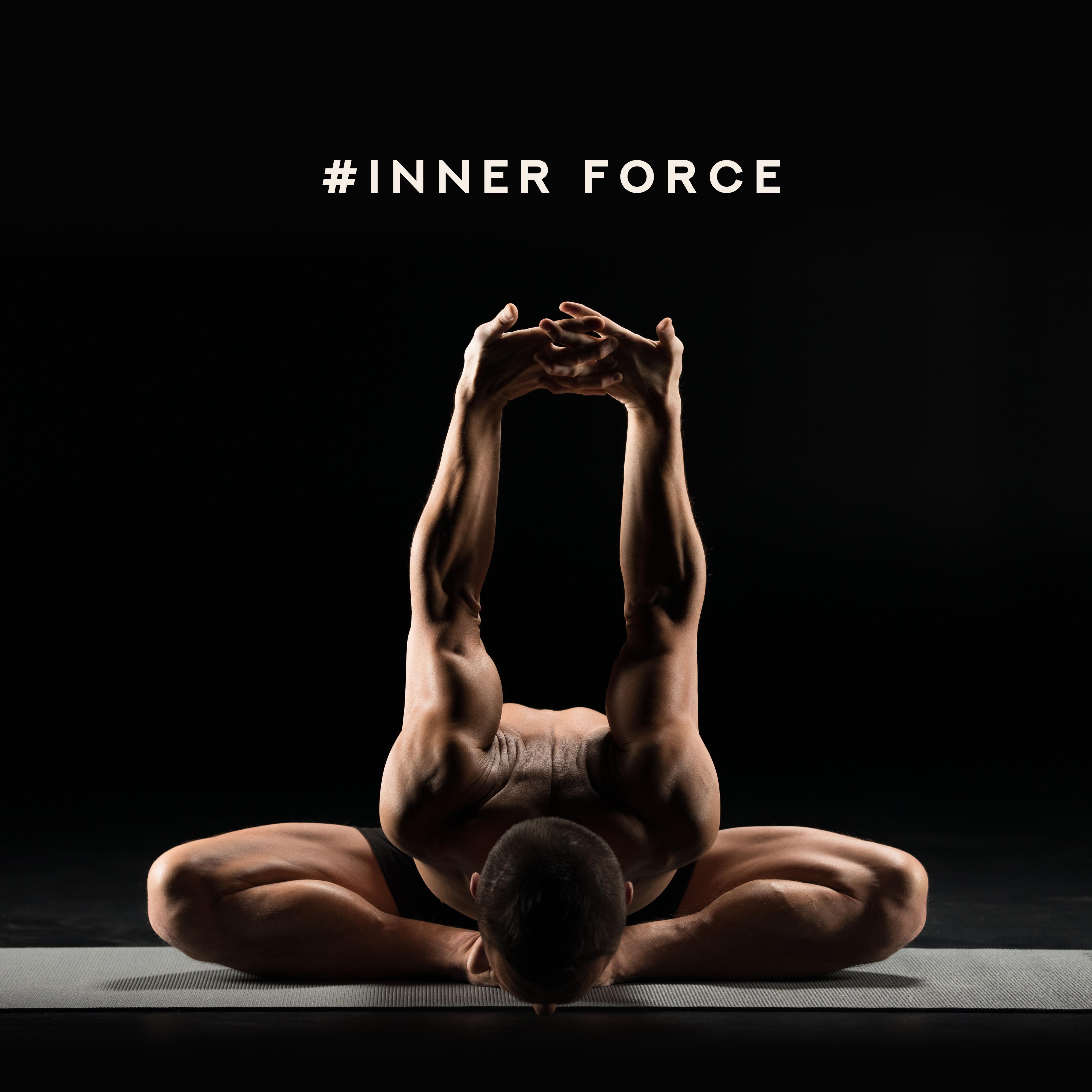 #Inner Force – New Age Music for Deep Harmony, Spiritual Awakening, Yoga, Deep Mditation, Relaxation, Relaxing Music Therapy, Training Yoga