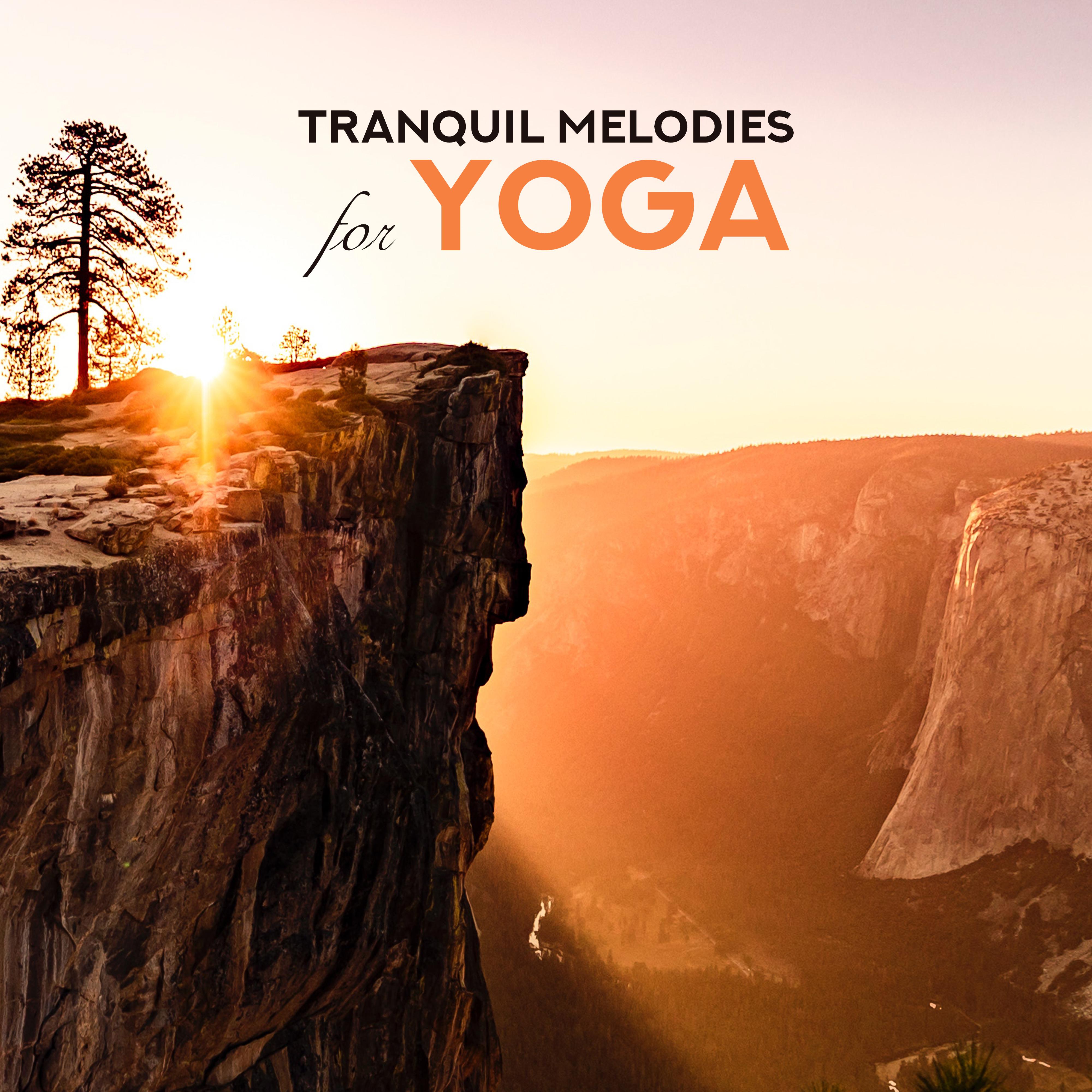 Tranquil Melodies for Yoga – Relaxing Music for Meditation, Spiritual Awakening, Sleep, Calm Down, Pure Mind, Deep Relaxation, Classical Meditation Music, Zen