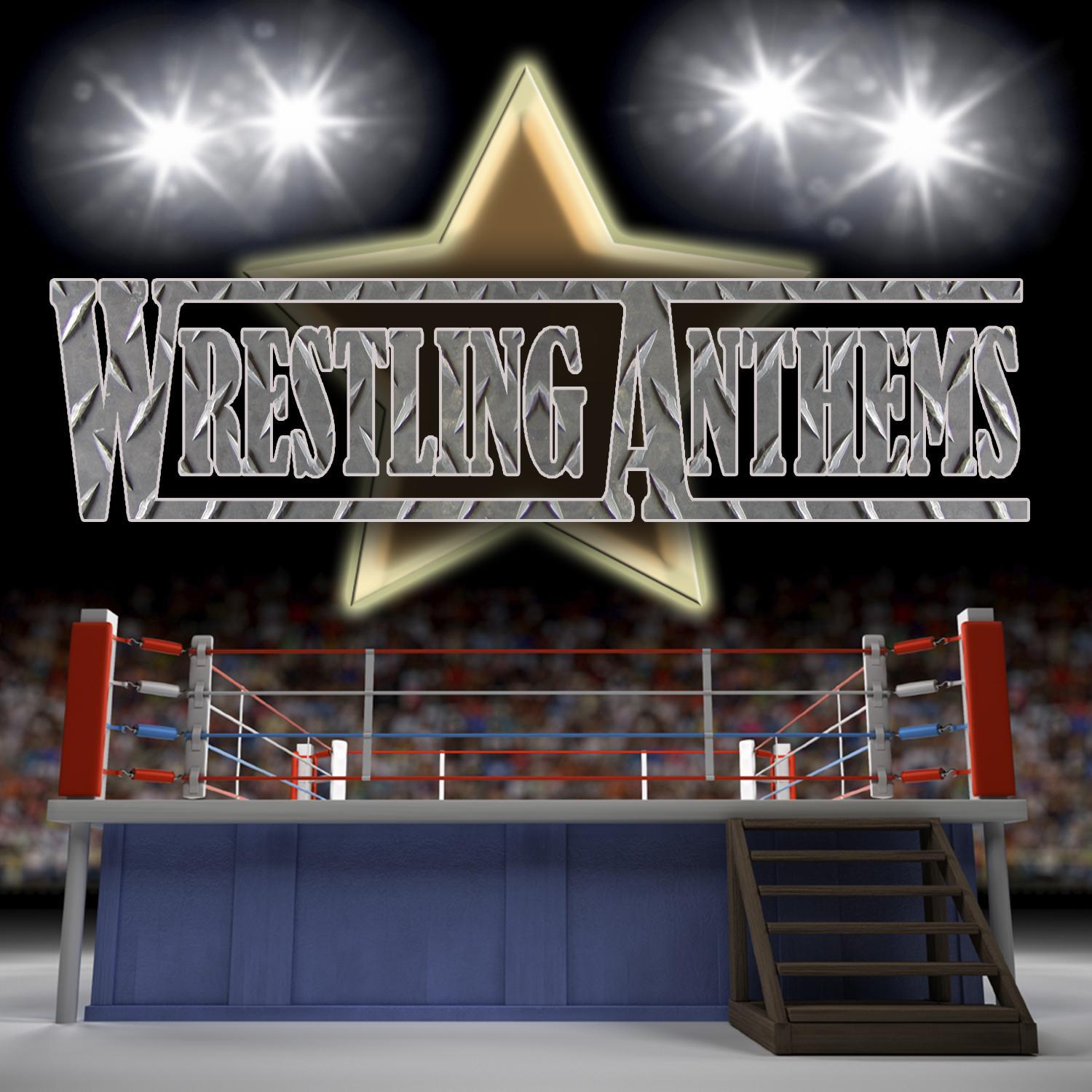 Wrestling Anthems