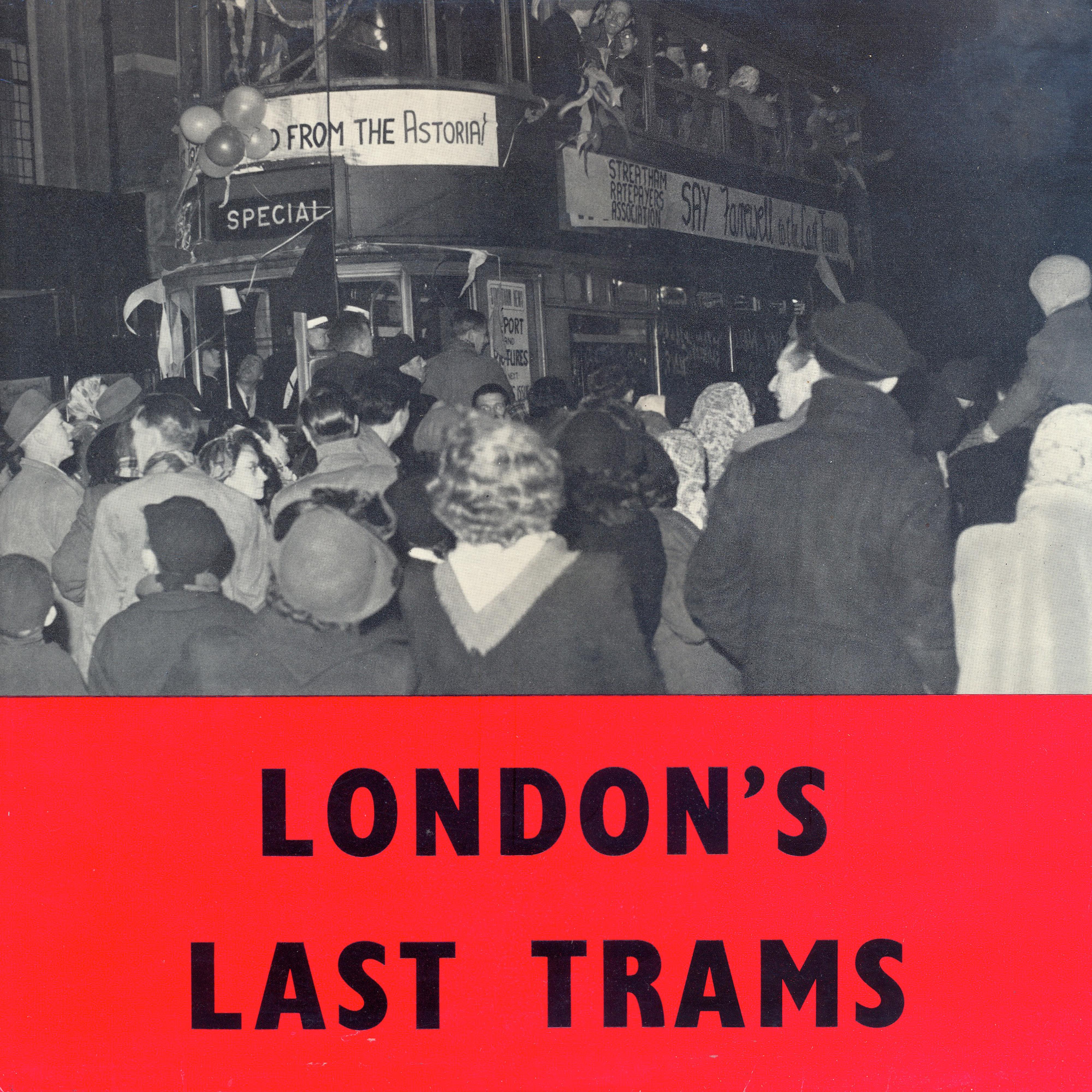 London's Last Trams, Pt. 2