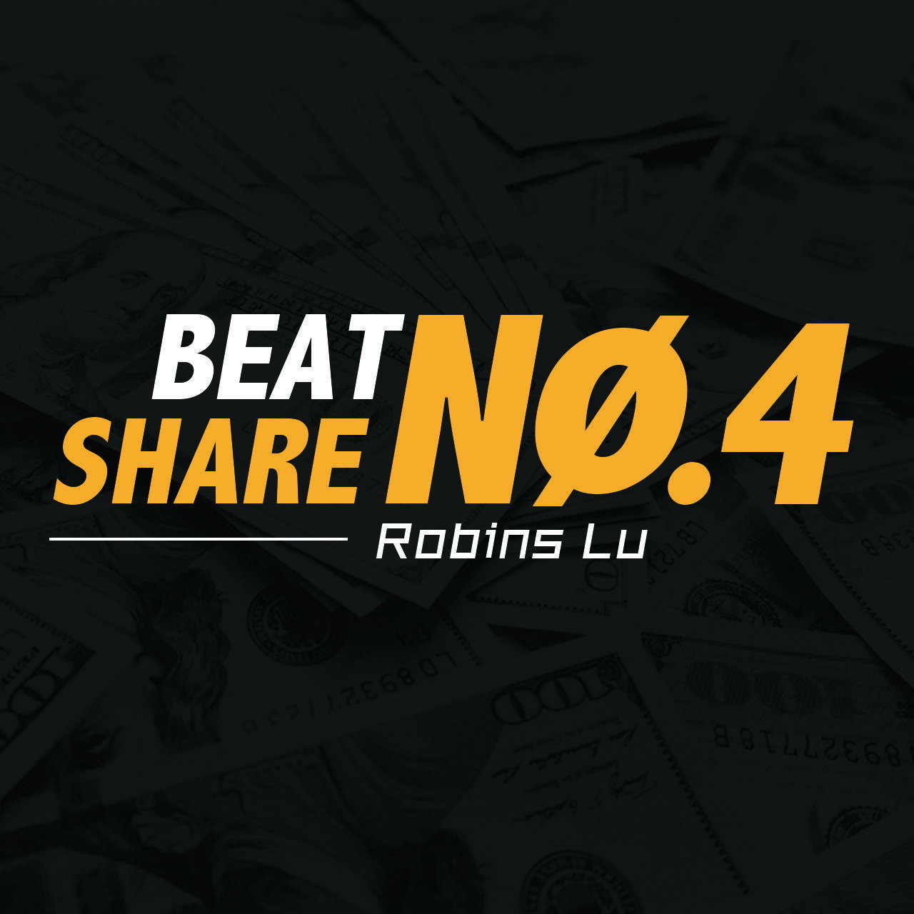 BEAT SHARE NO.4 | Robins Lu