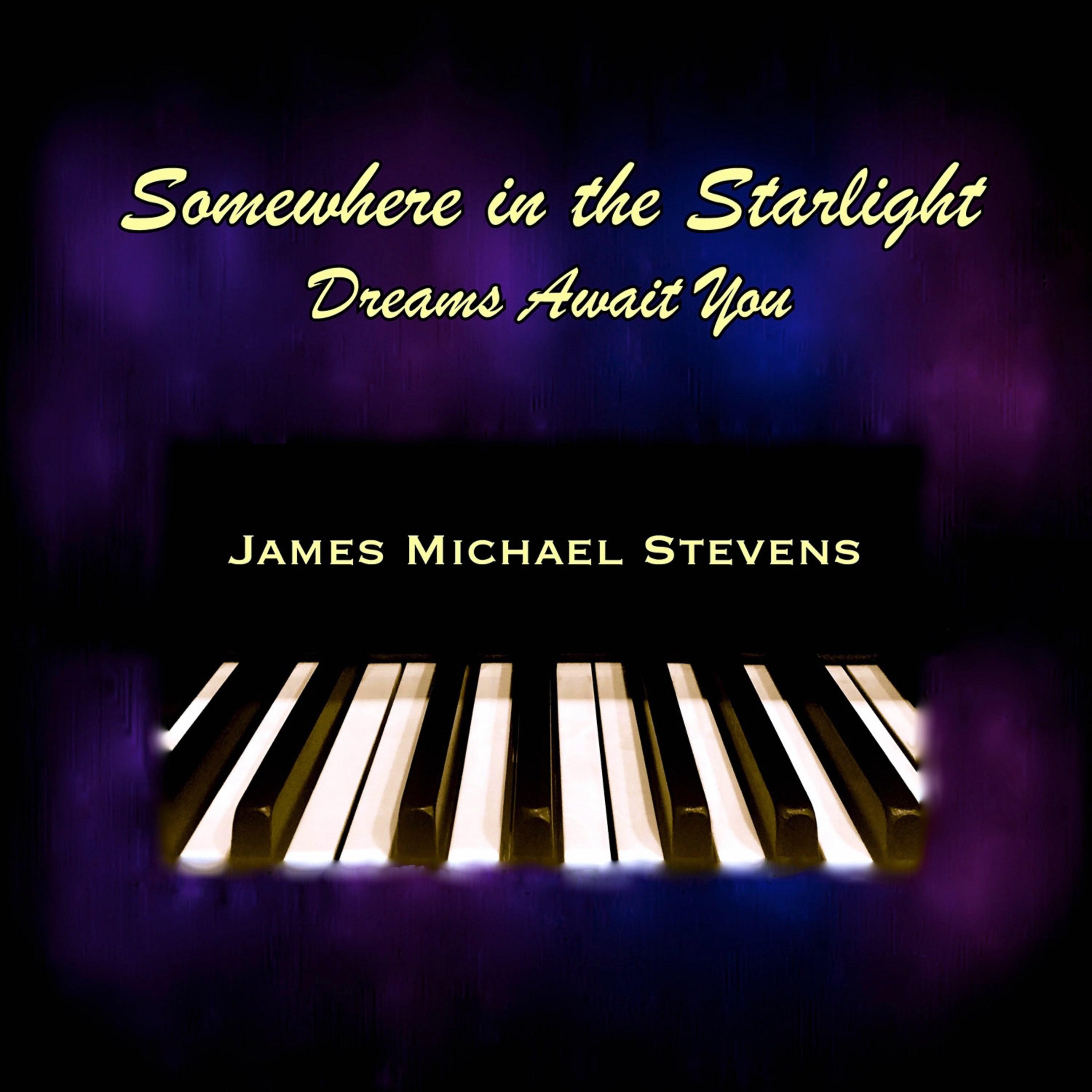 Somewhere in the Starlight - Romantic Piano