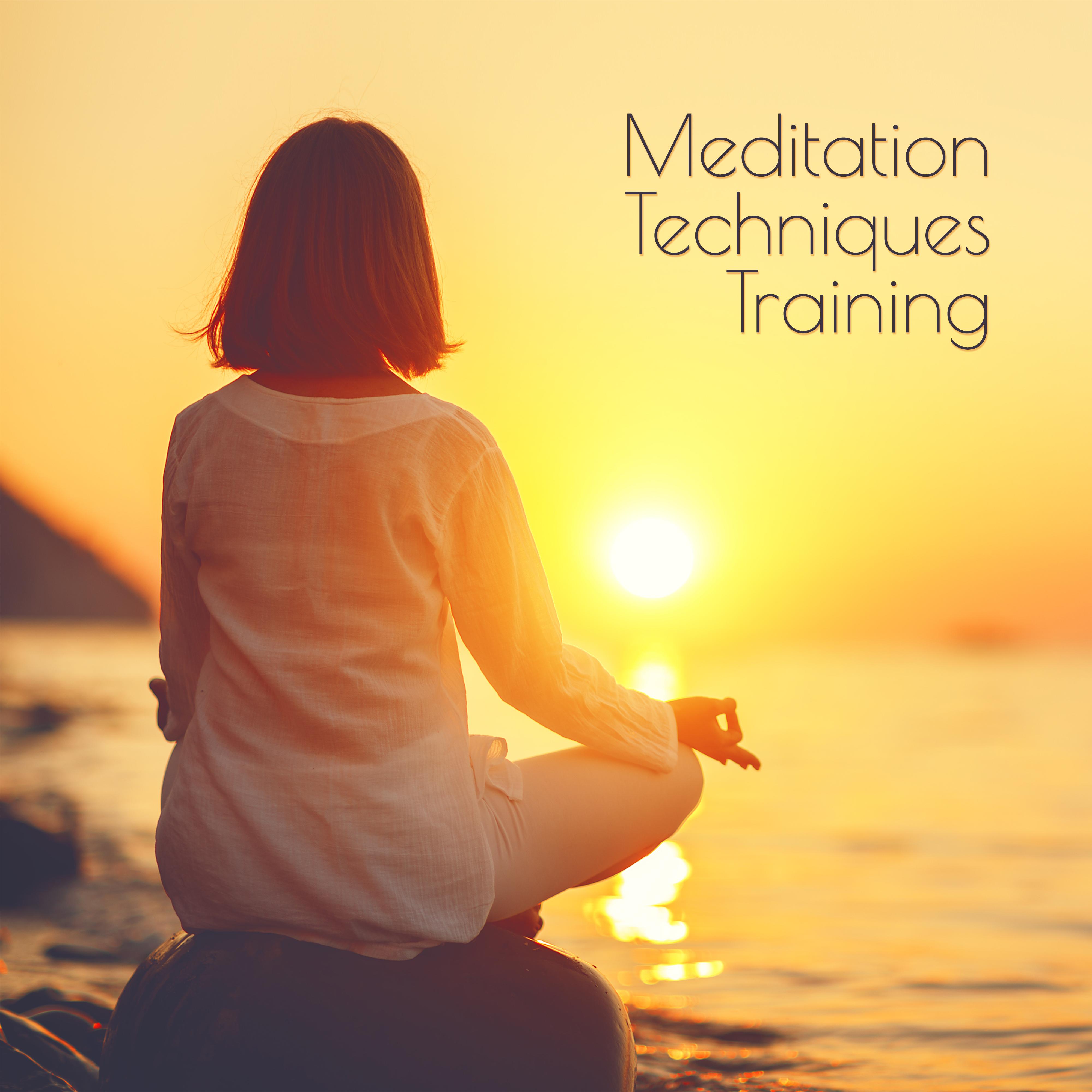 Meditation Techniques Training – 15 New Age Tracks for Yoga Training, Pure Relaxing & Calming Down
